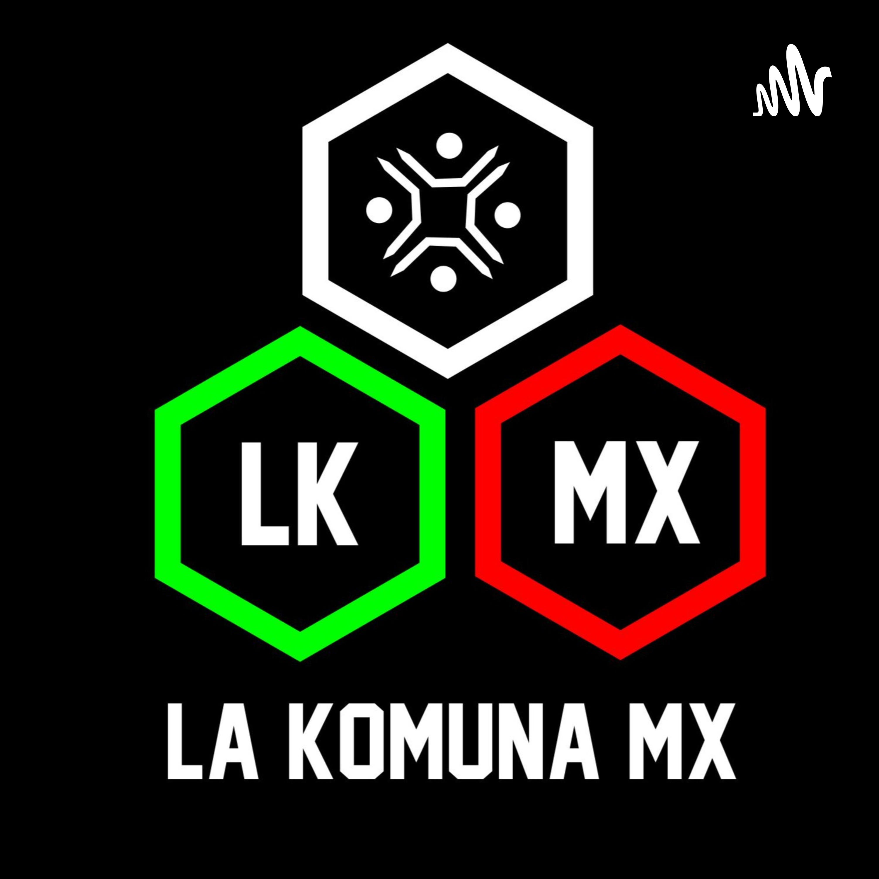 La Komuna Mx