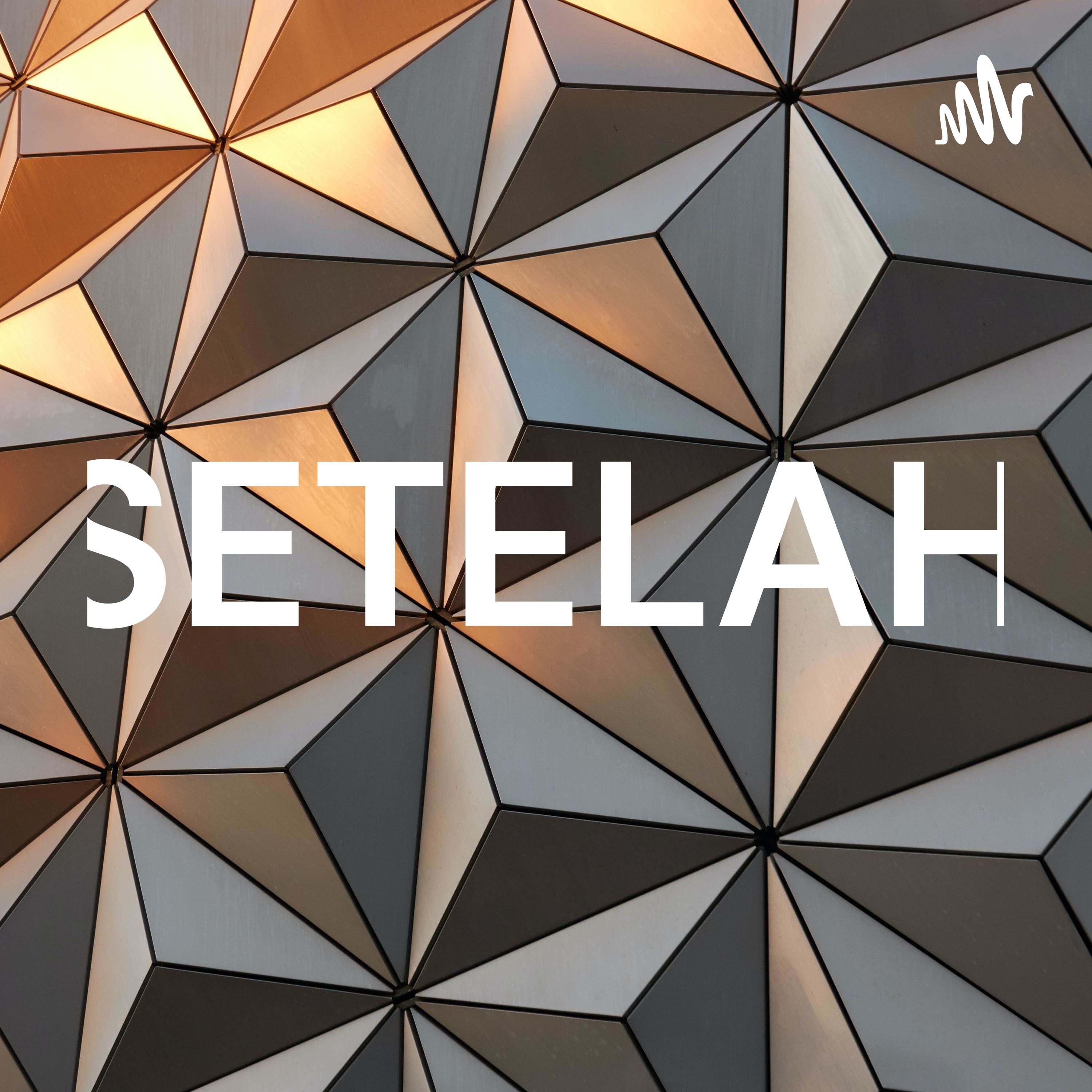 SETELAH