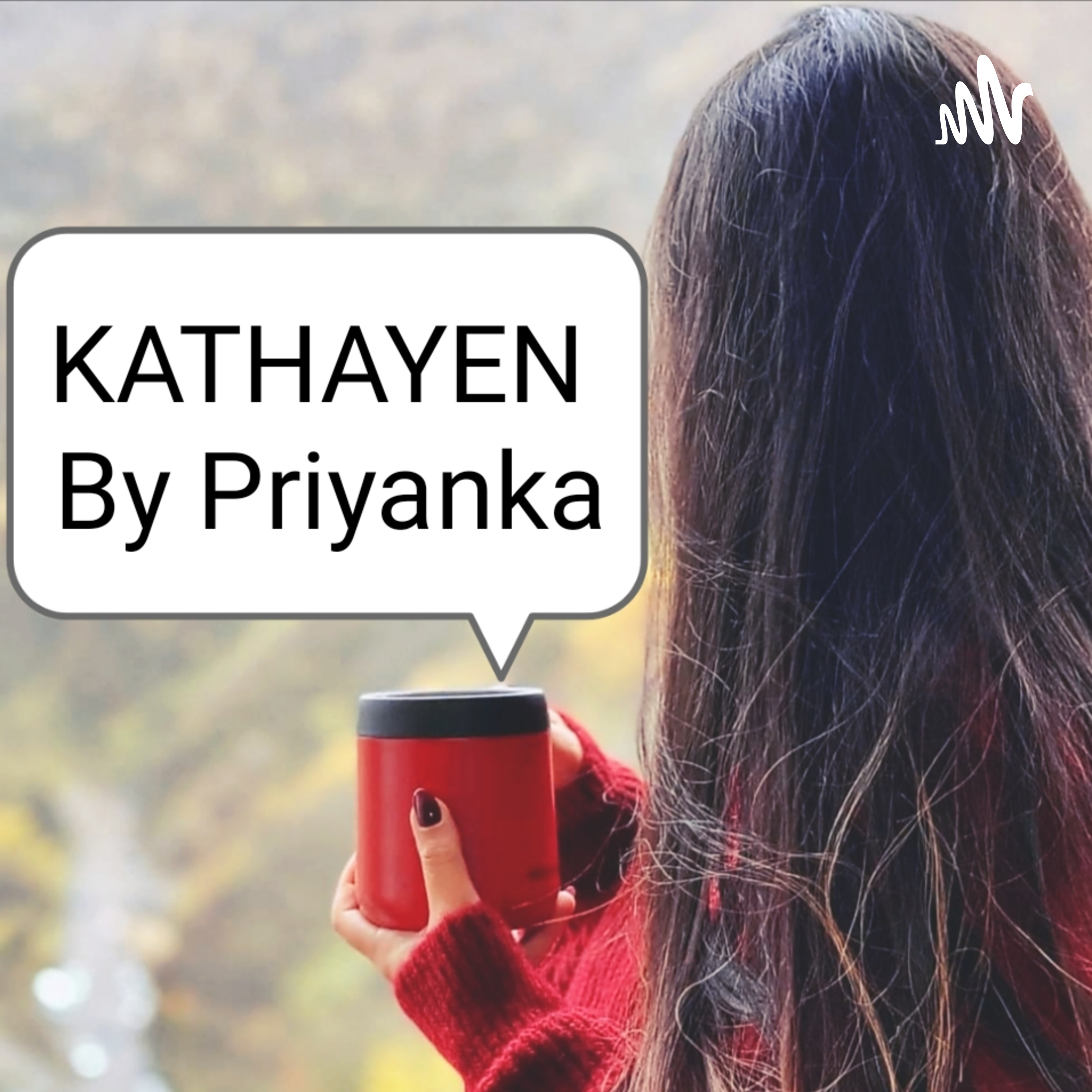 KATHAYEN - English And Hindi - Version podcast artwork