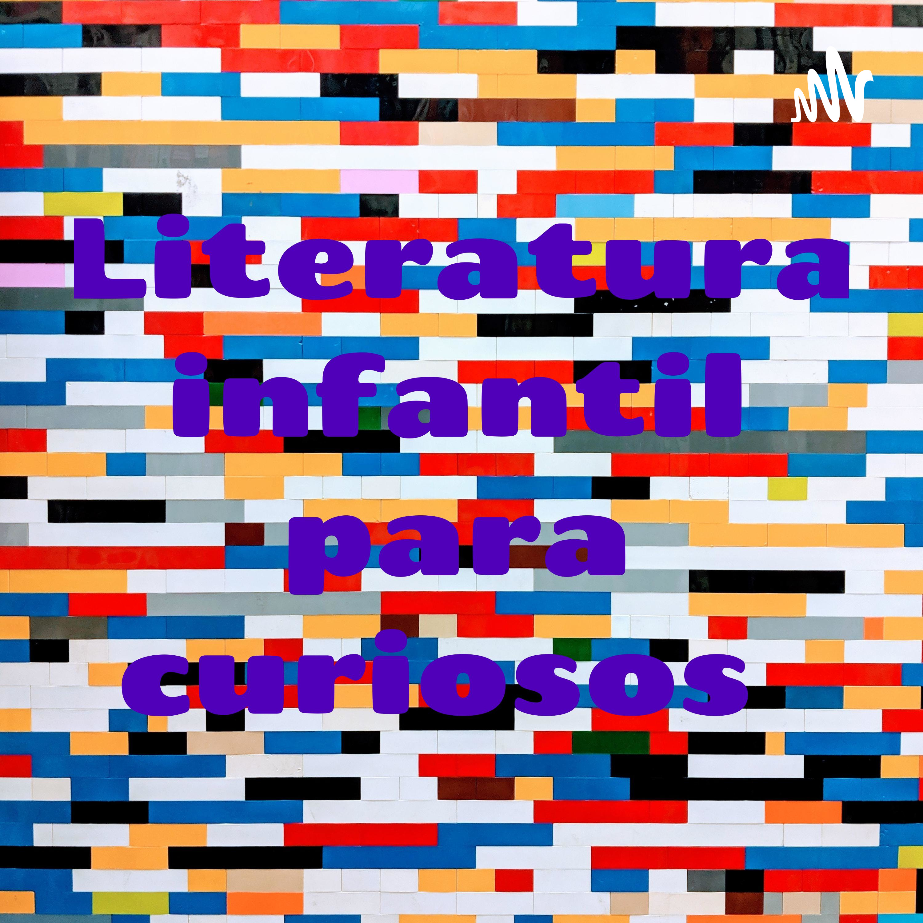 Literatura infantil para curiosos