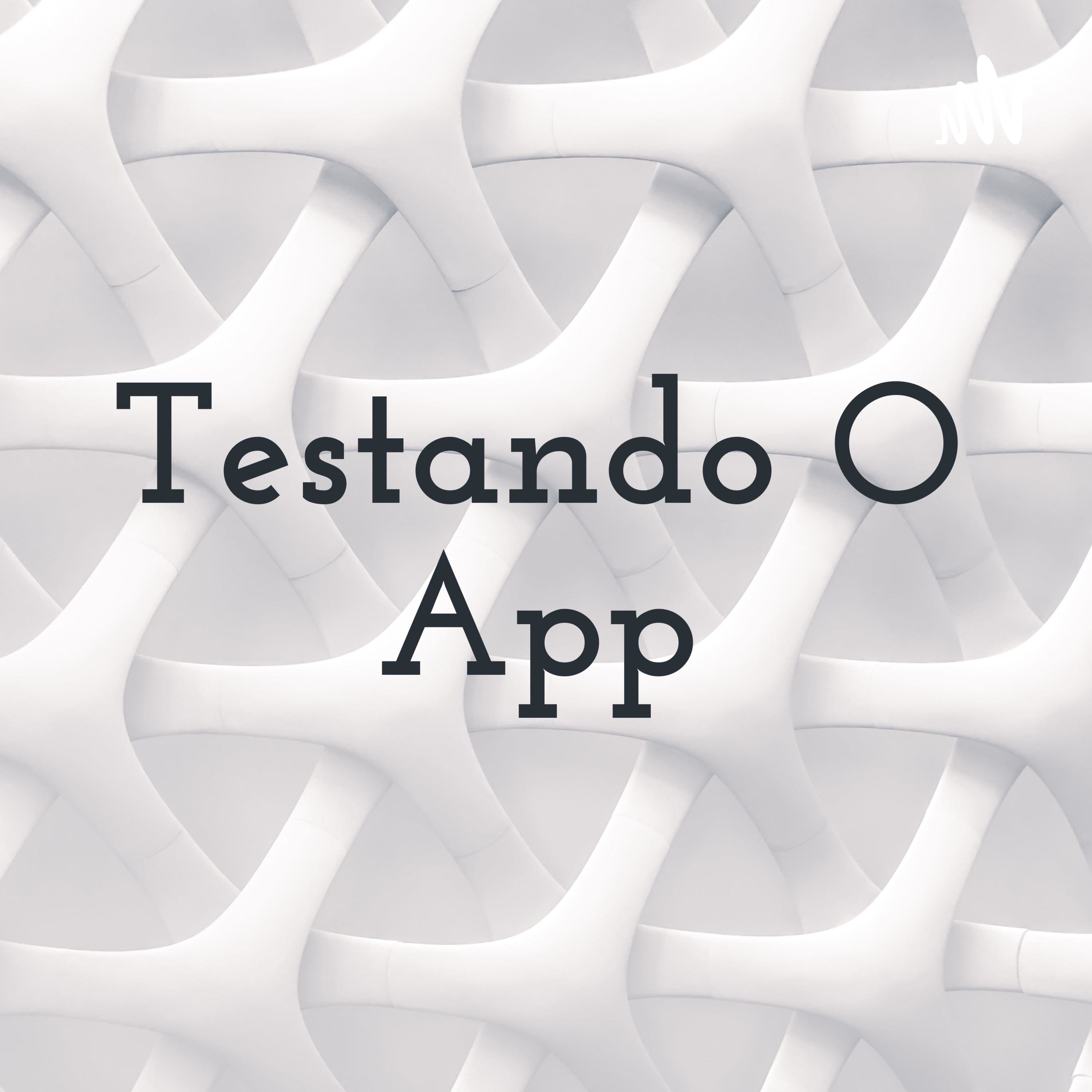 Testando O App