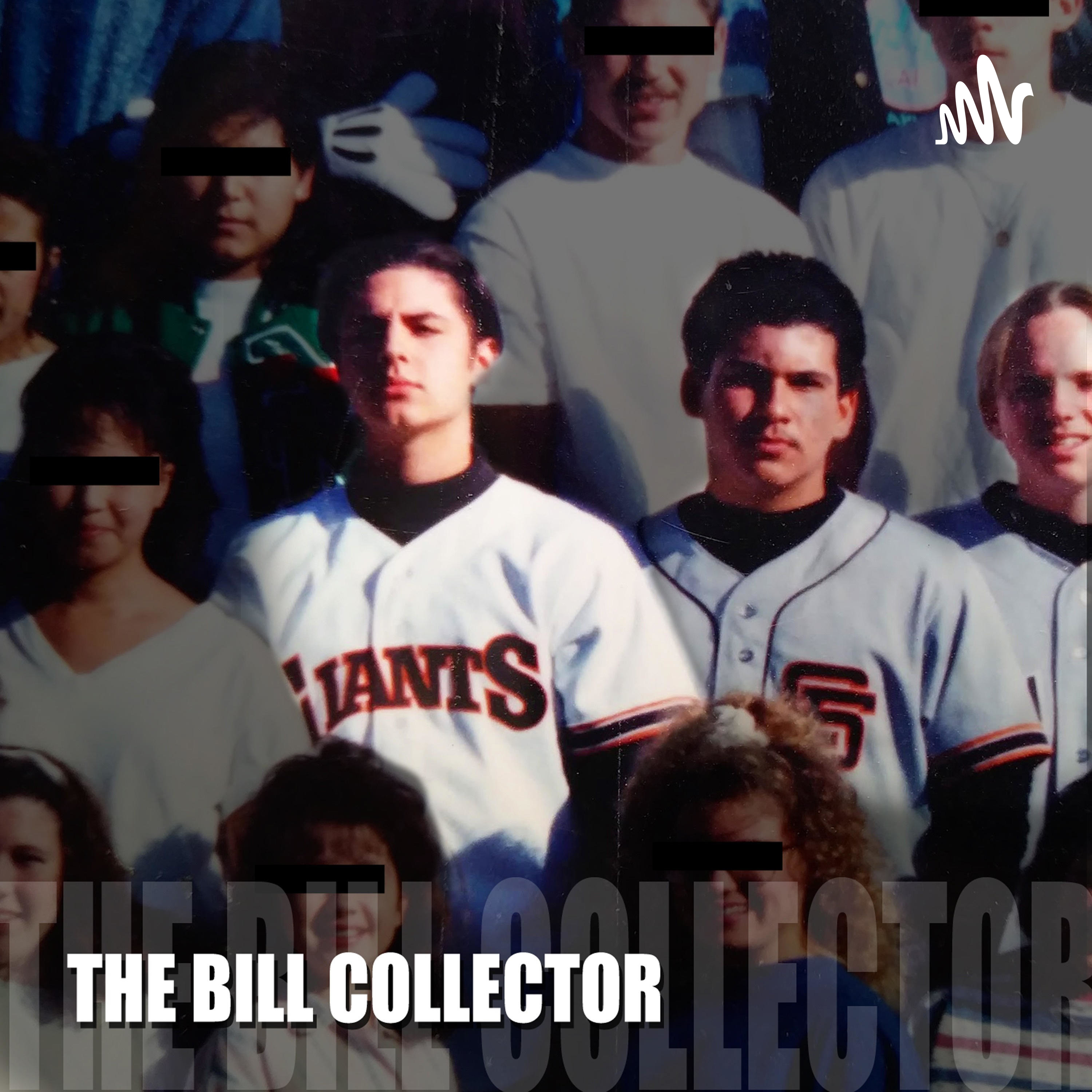 The Bill Collector podcast artwork