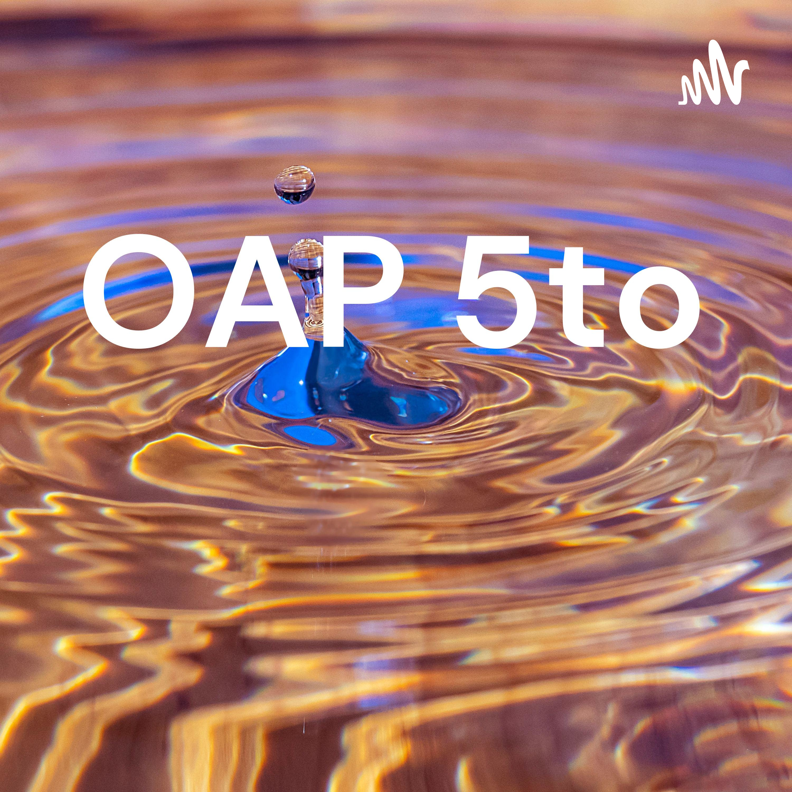OAP 5to 