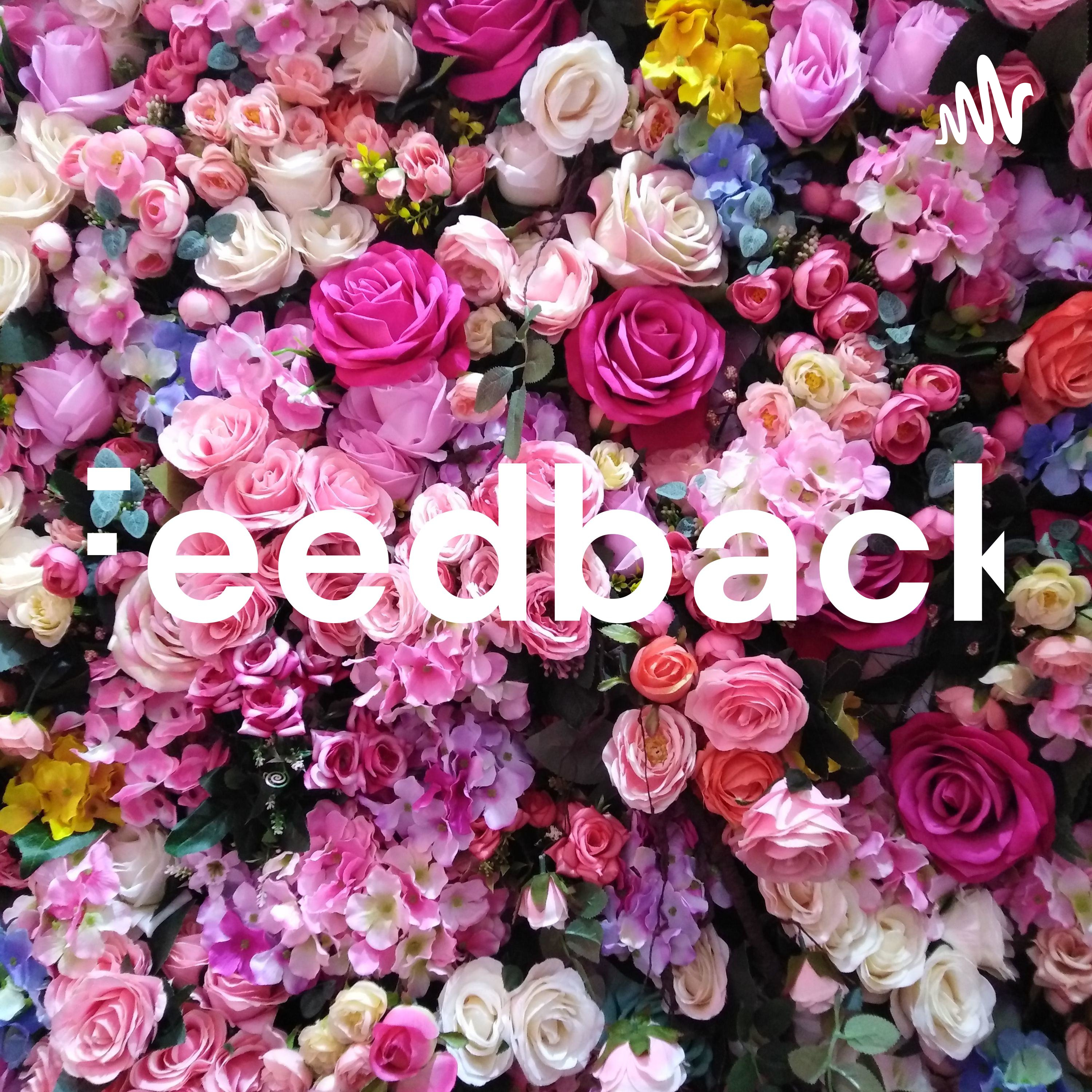 Feedback