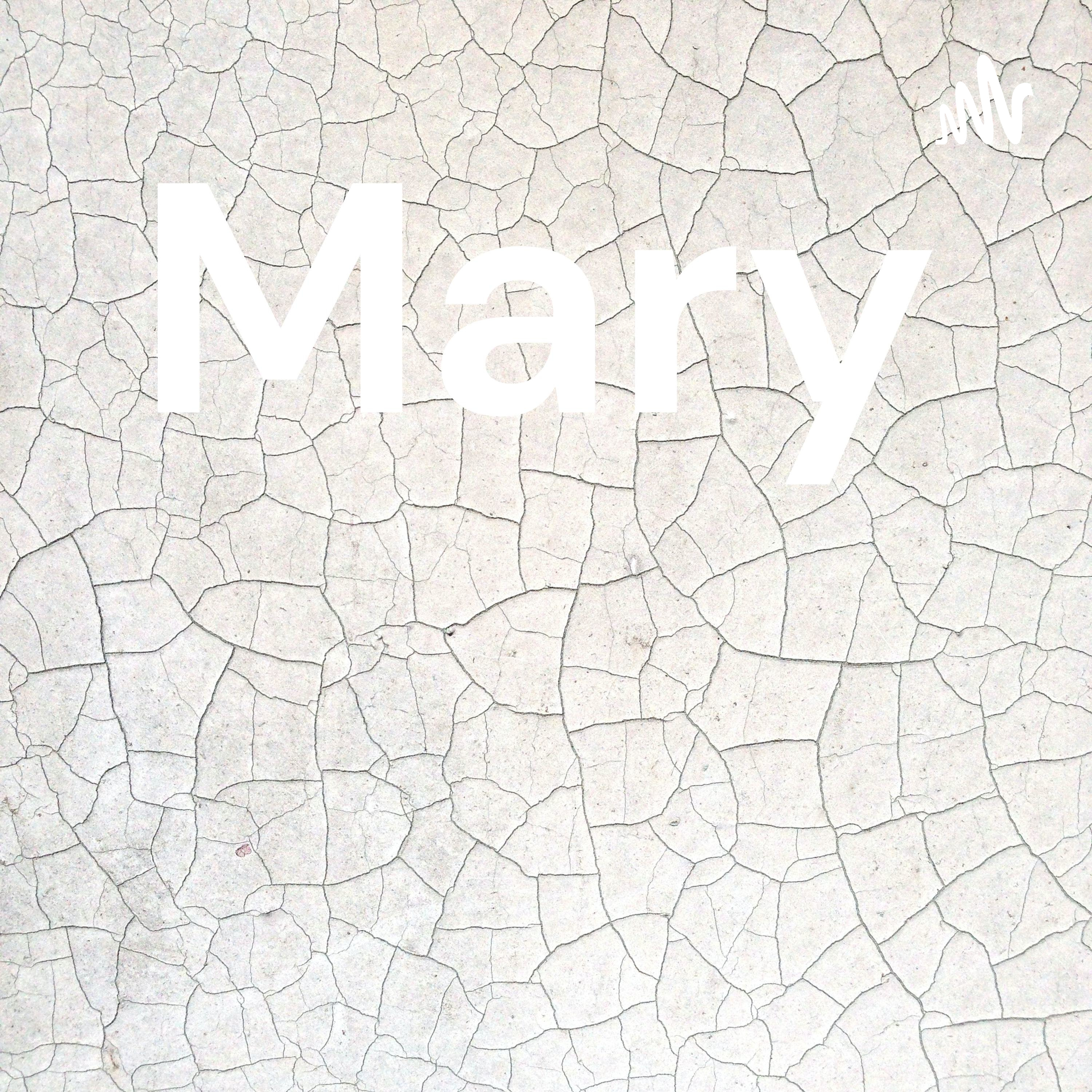 Mary