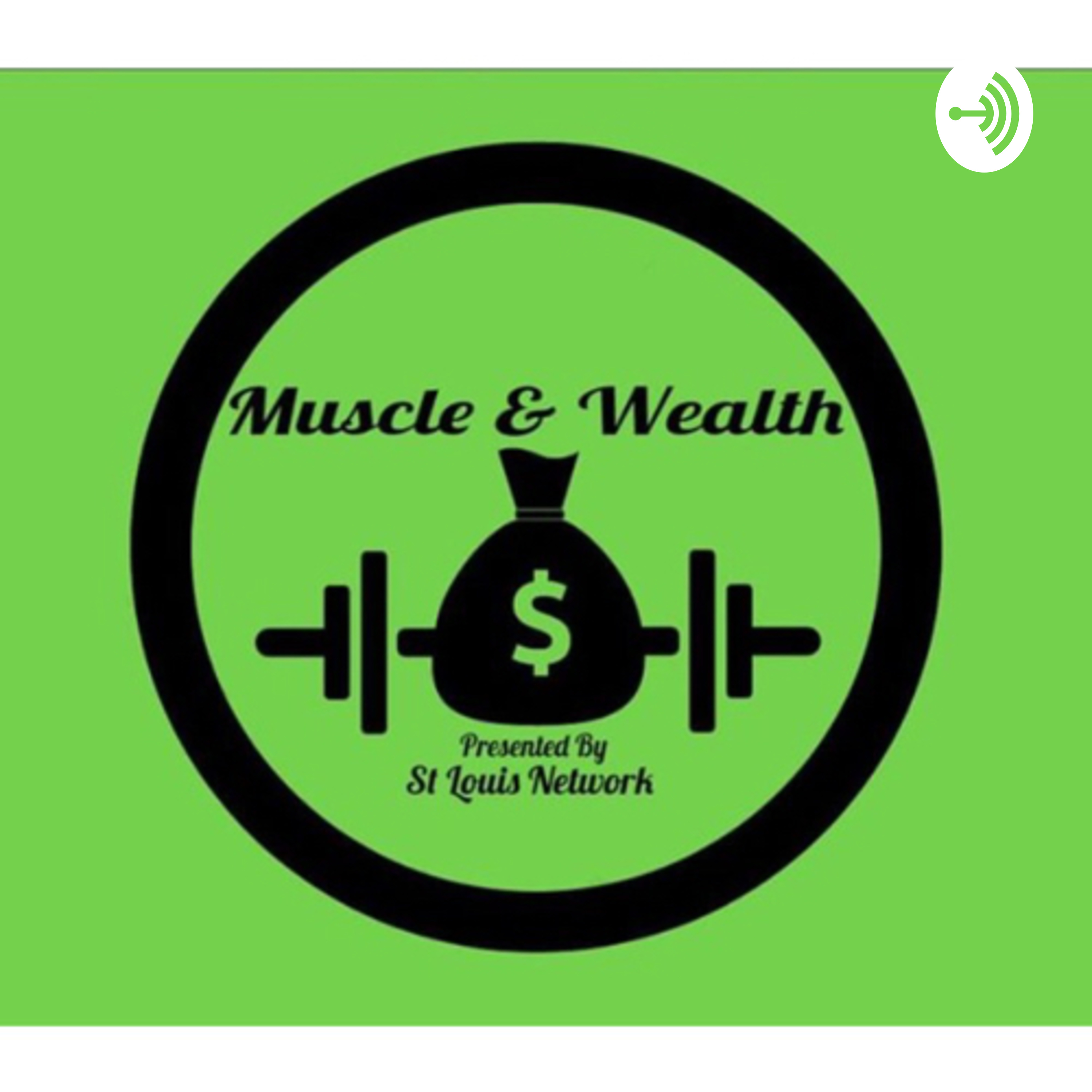 Muscle and wealth 