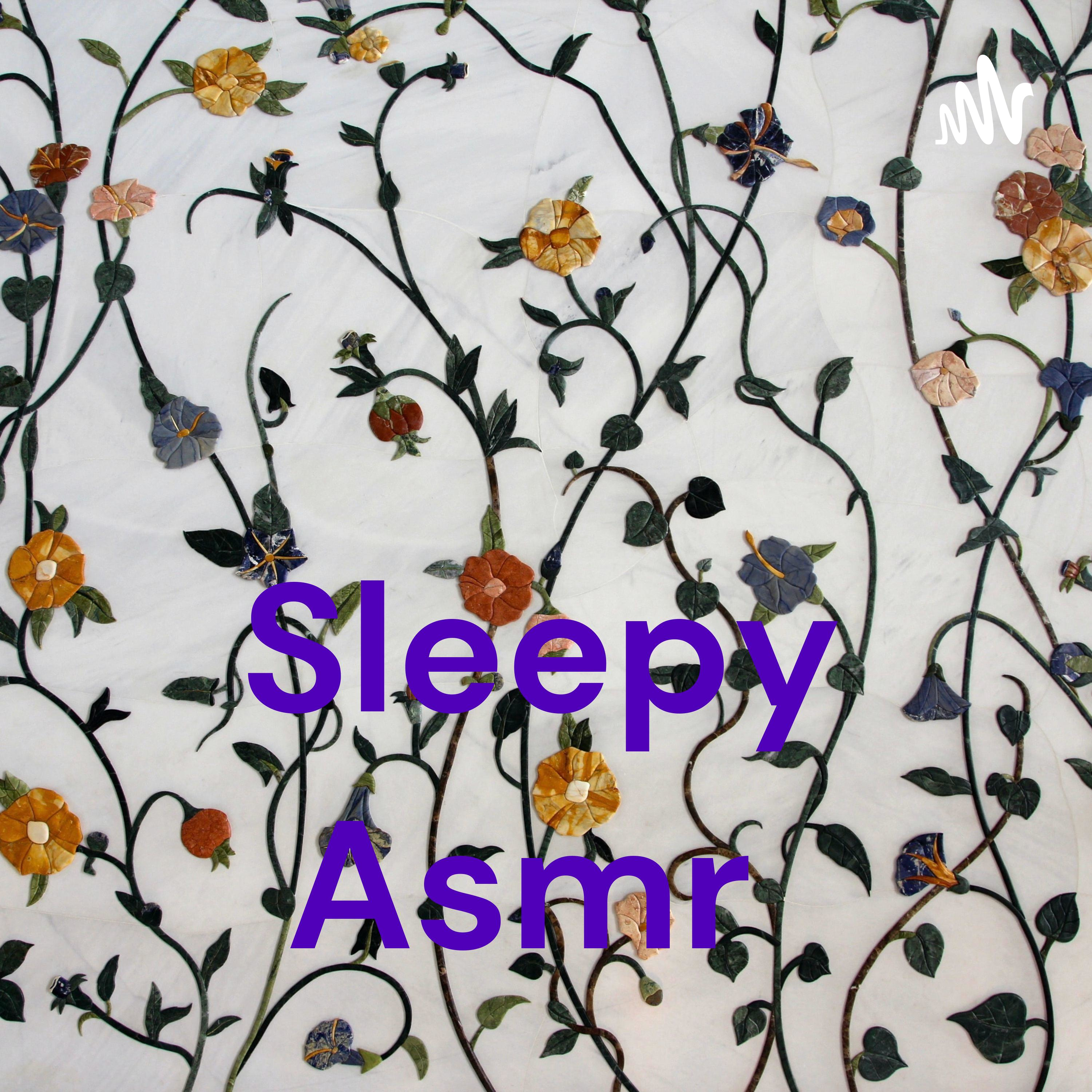 Sleepy Asmr