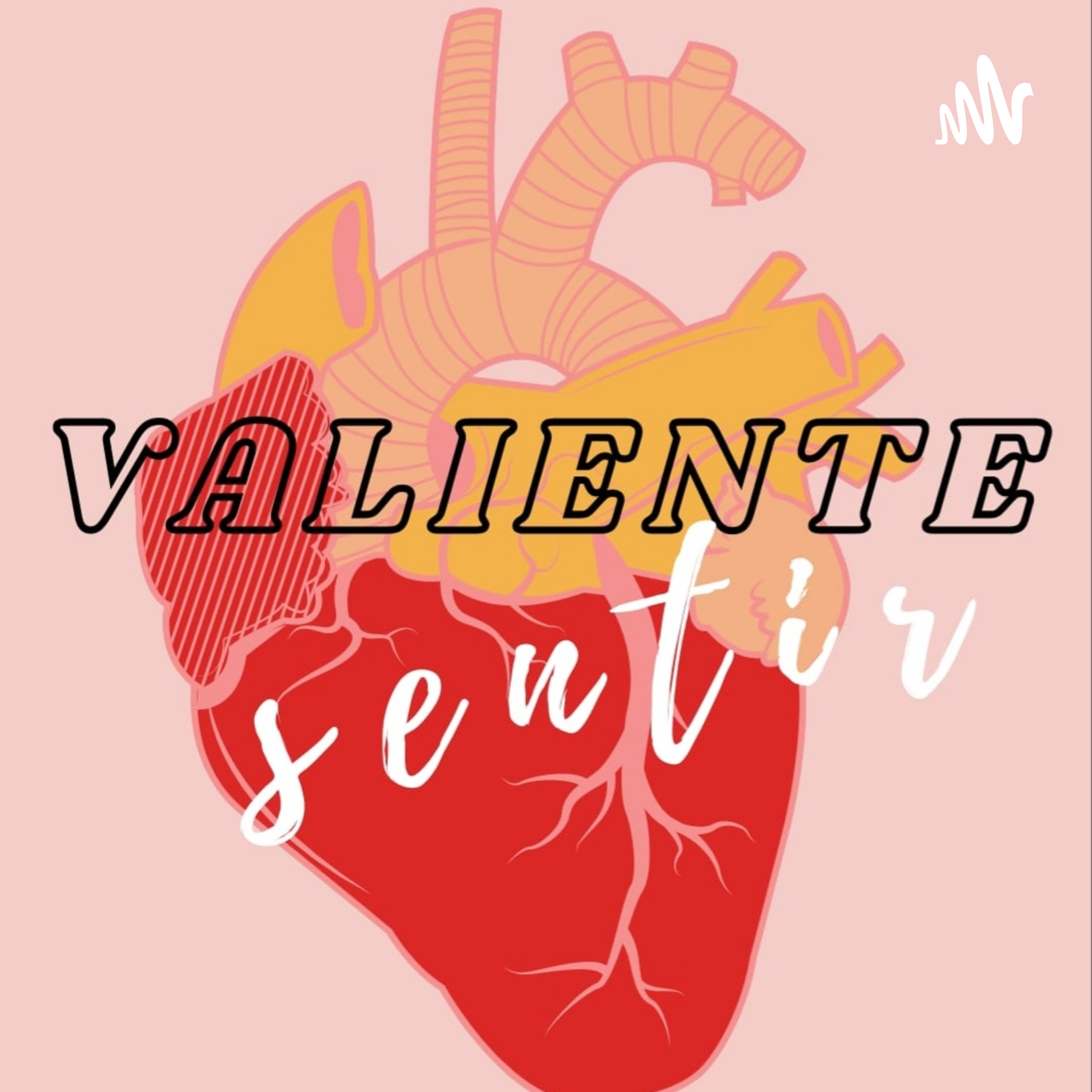 Valiente Sentir