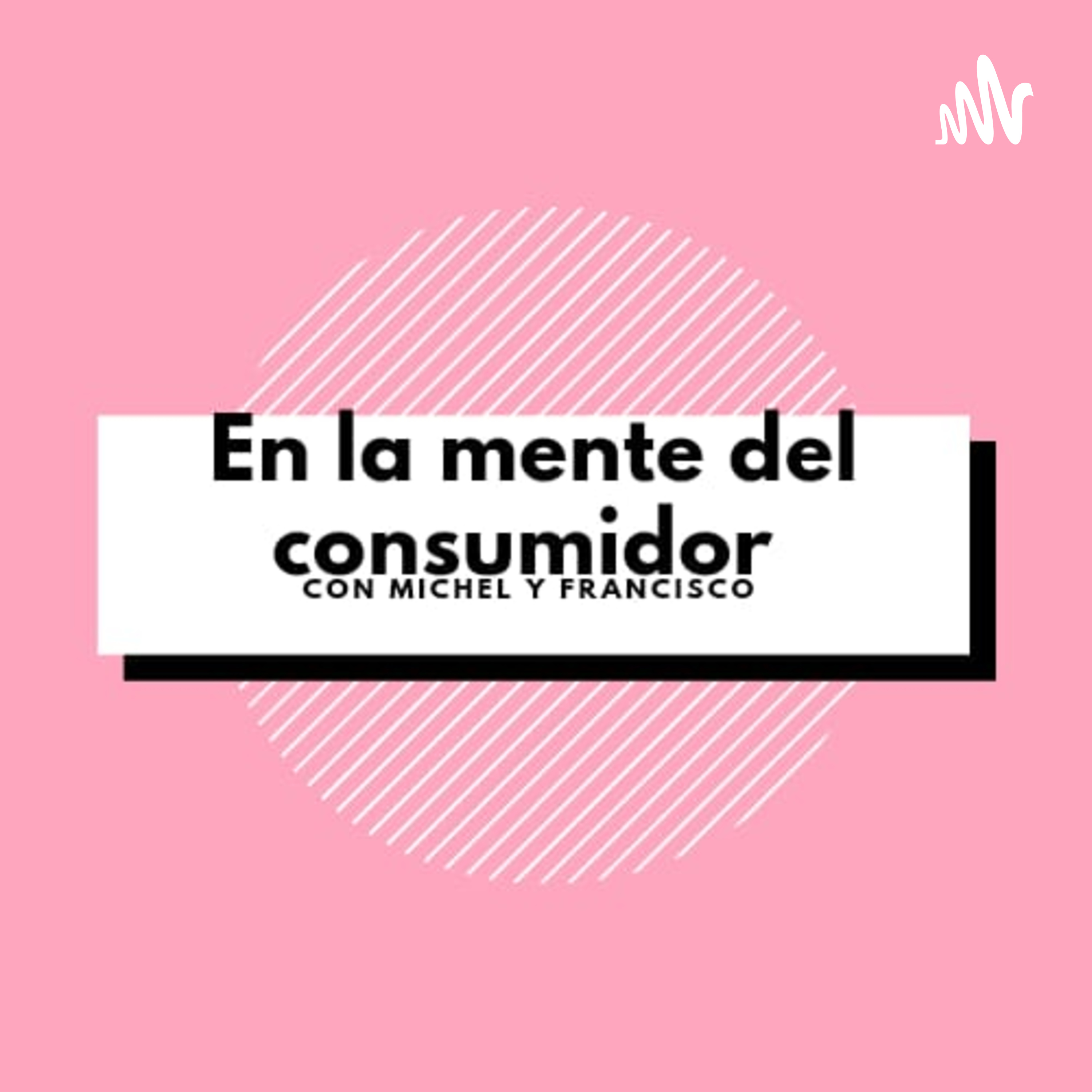 EN LA MENTE DEL CONSUMIDOR