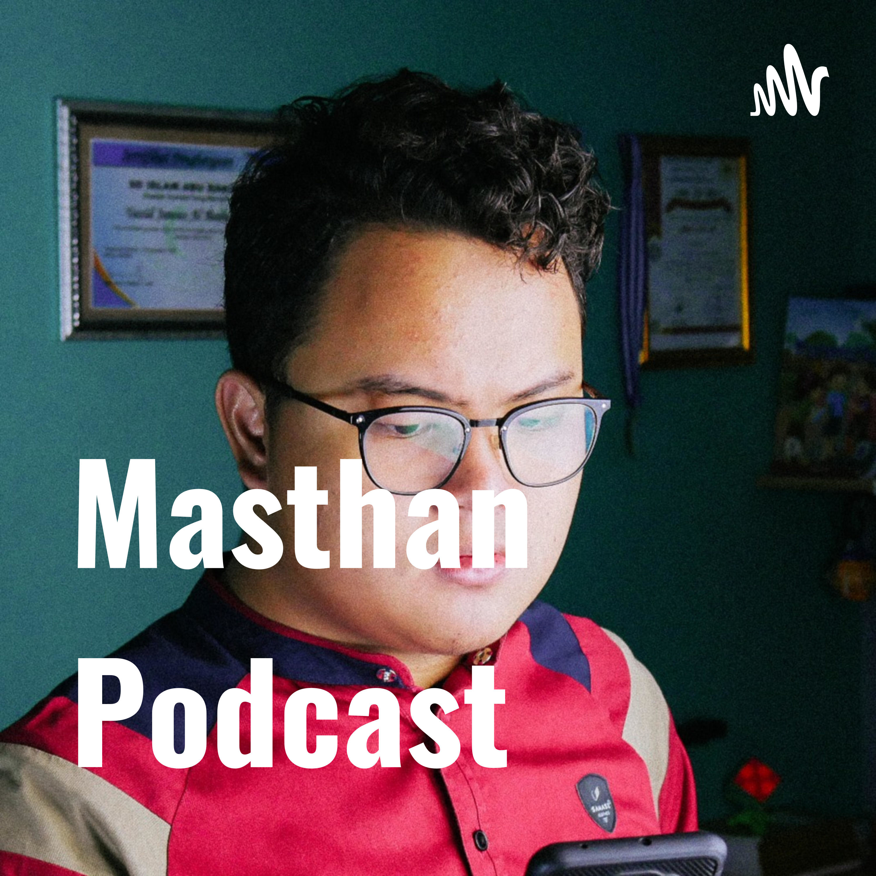 Masthan Podcast