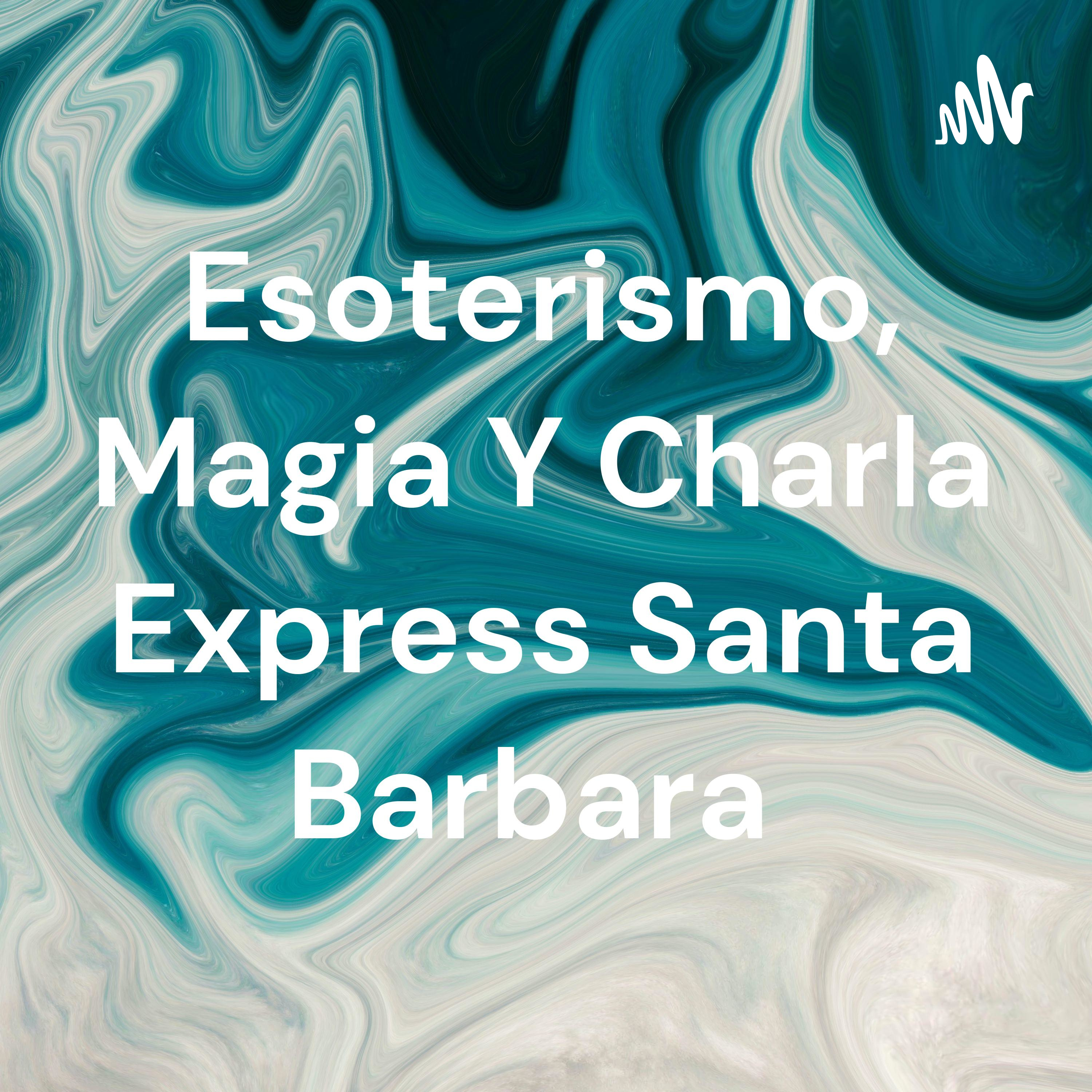 Esoterismo, Magia Y Charla Express Santa Barbara 