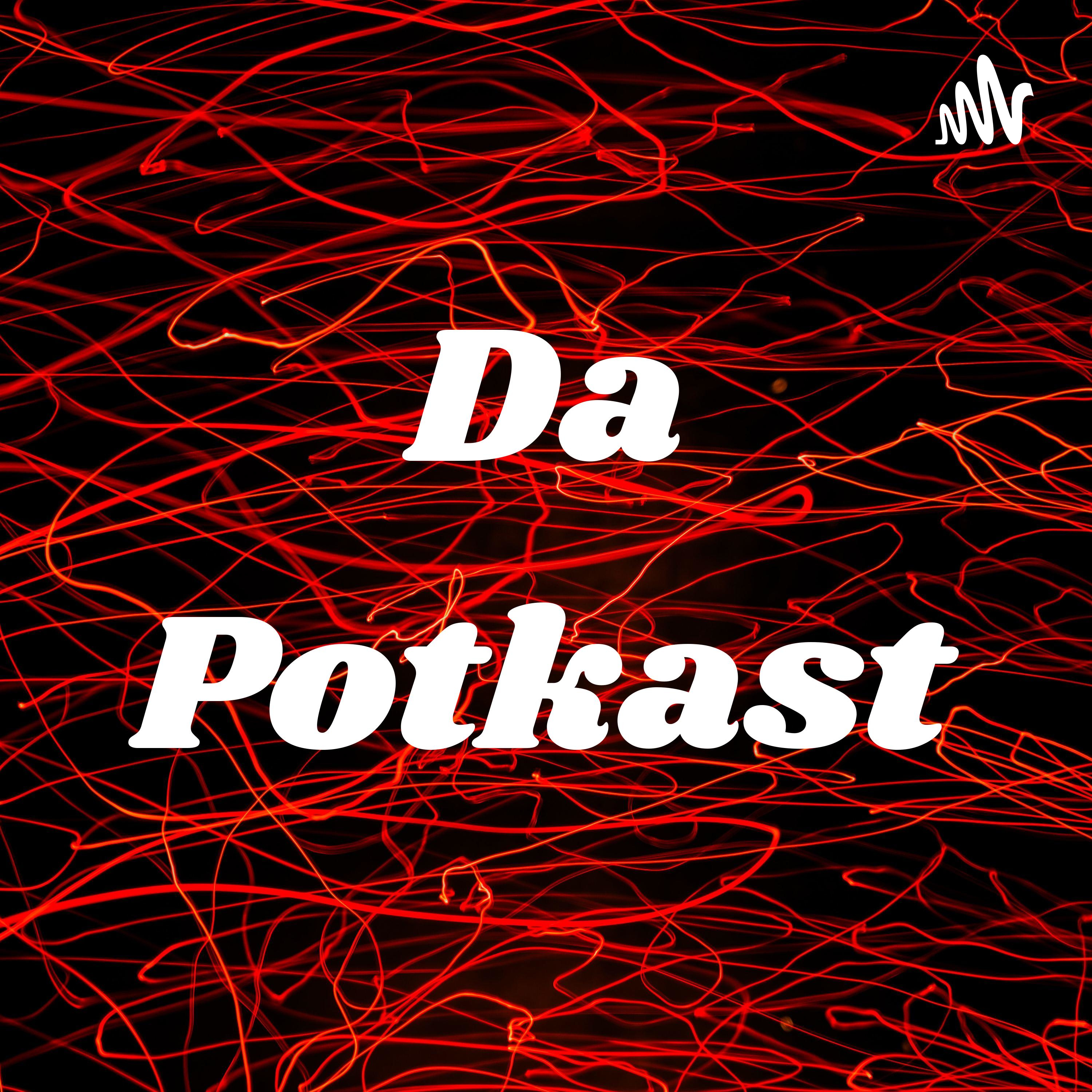 Da Potkast