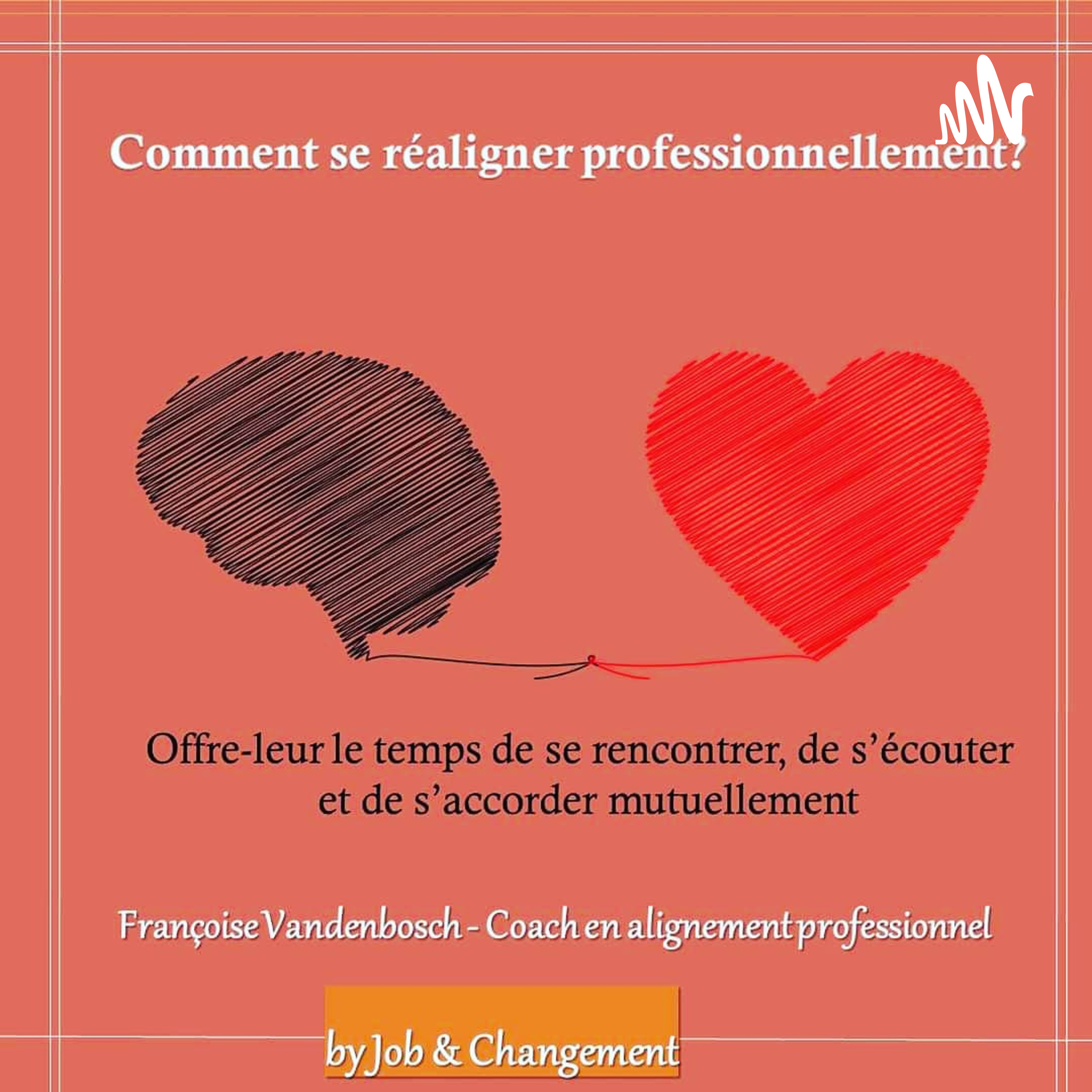 Illustration du podcast Votre Élan Vital, Puissant Allié De Votre Reconversion Professionnelle