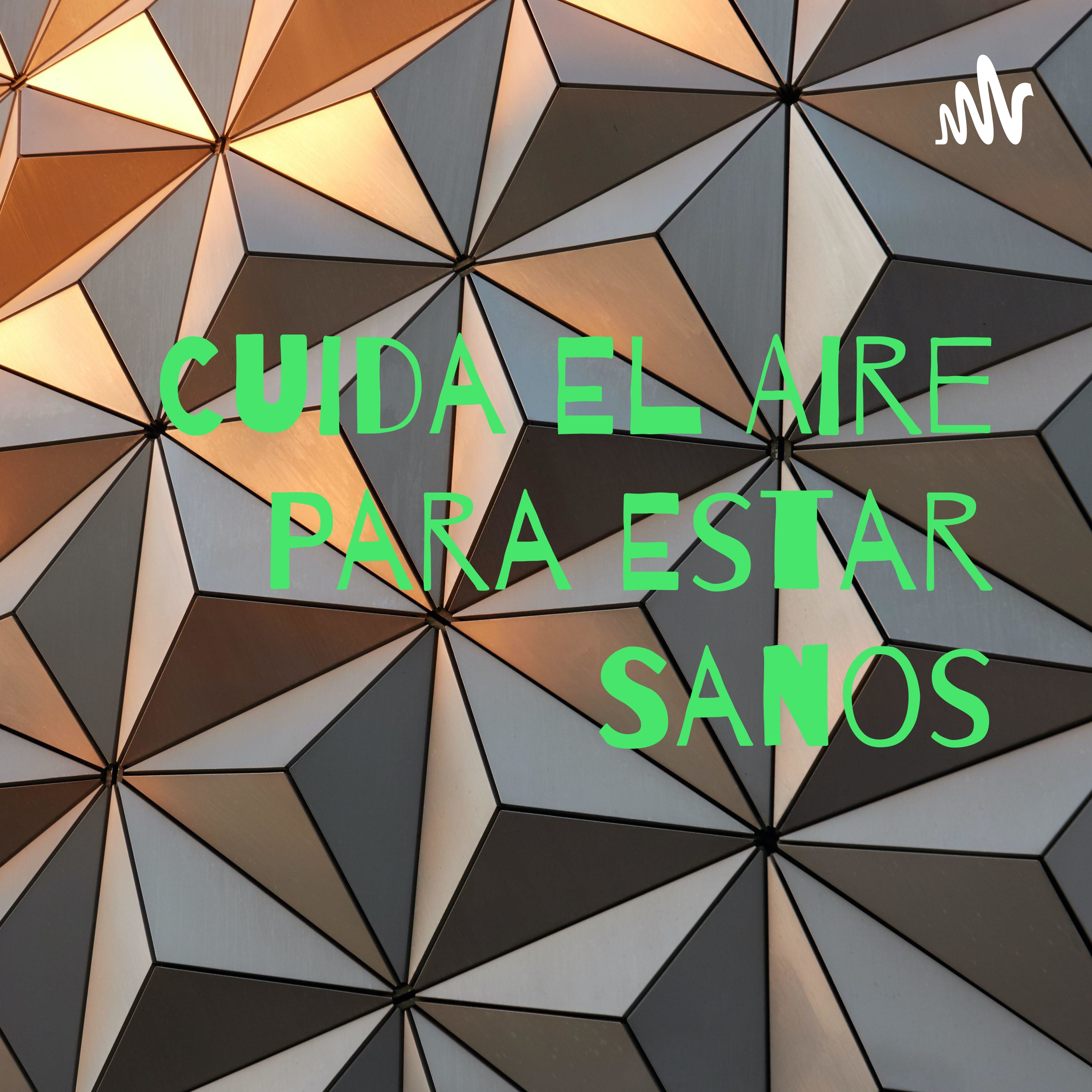 Cuida El Aire Para Estar Sanos