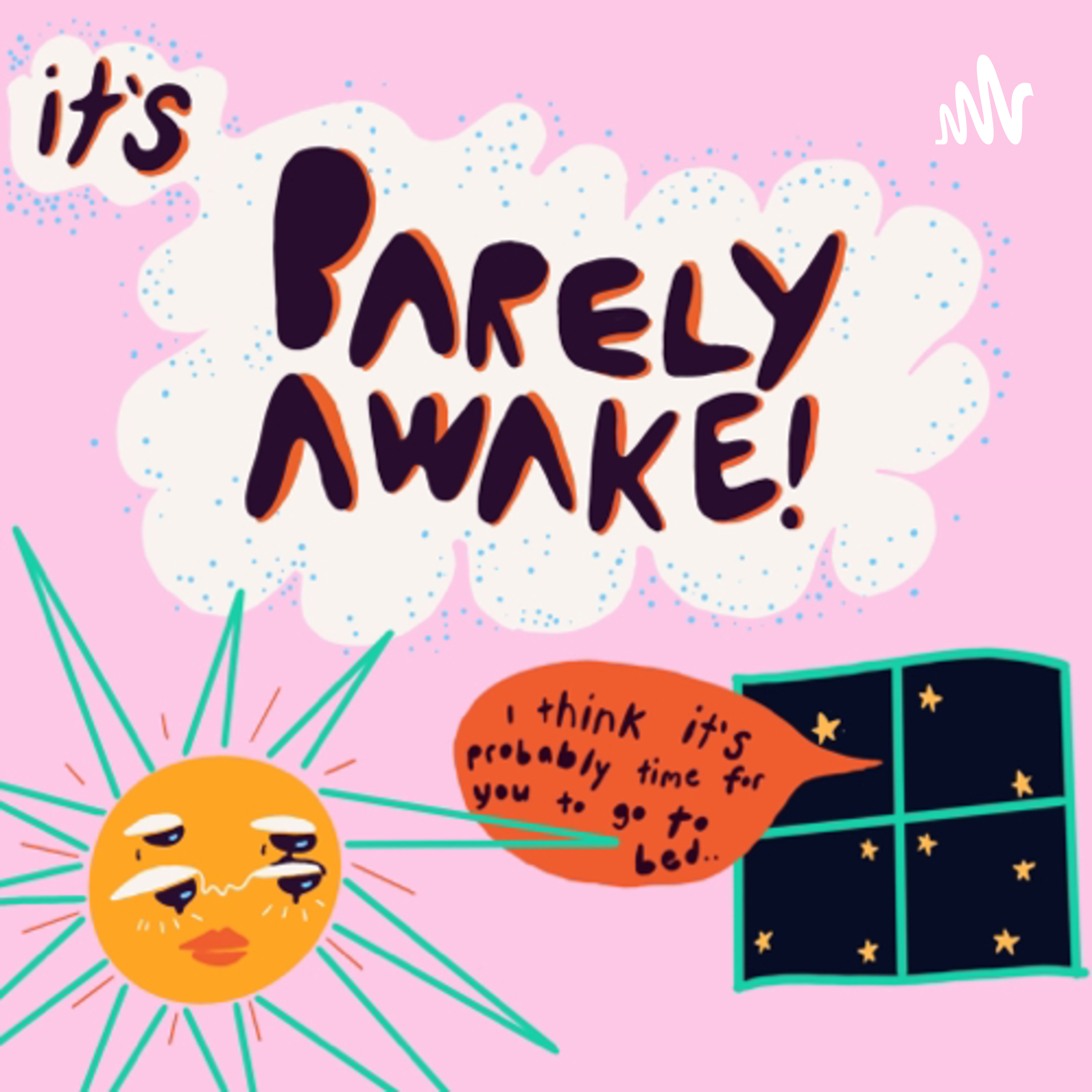 BARELY AWAKE podcast artwork