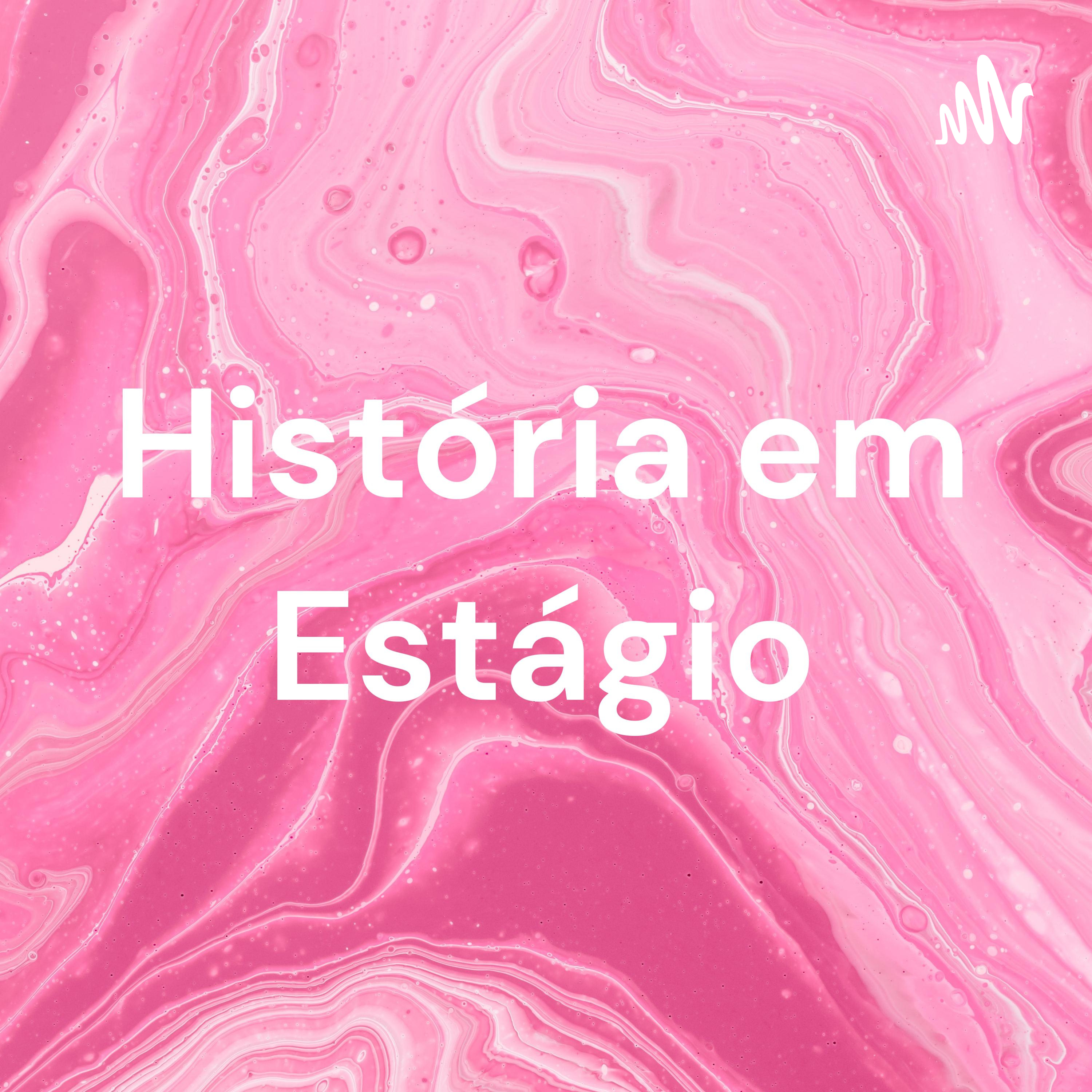 História em Estágio
