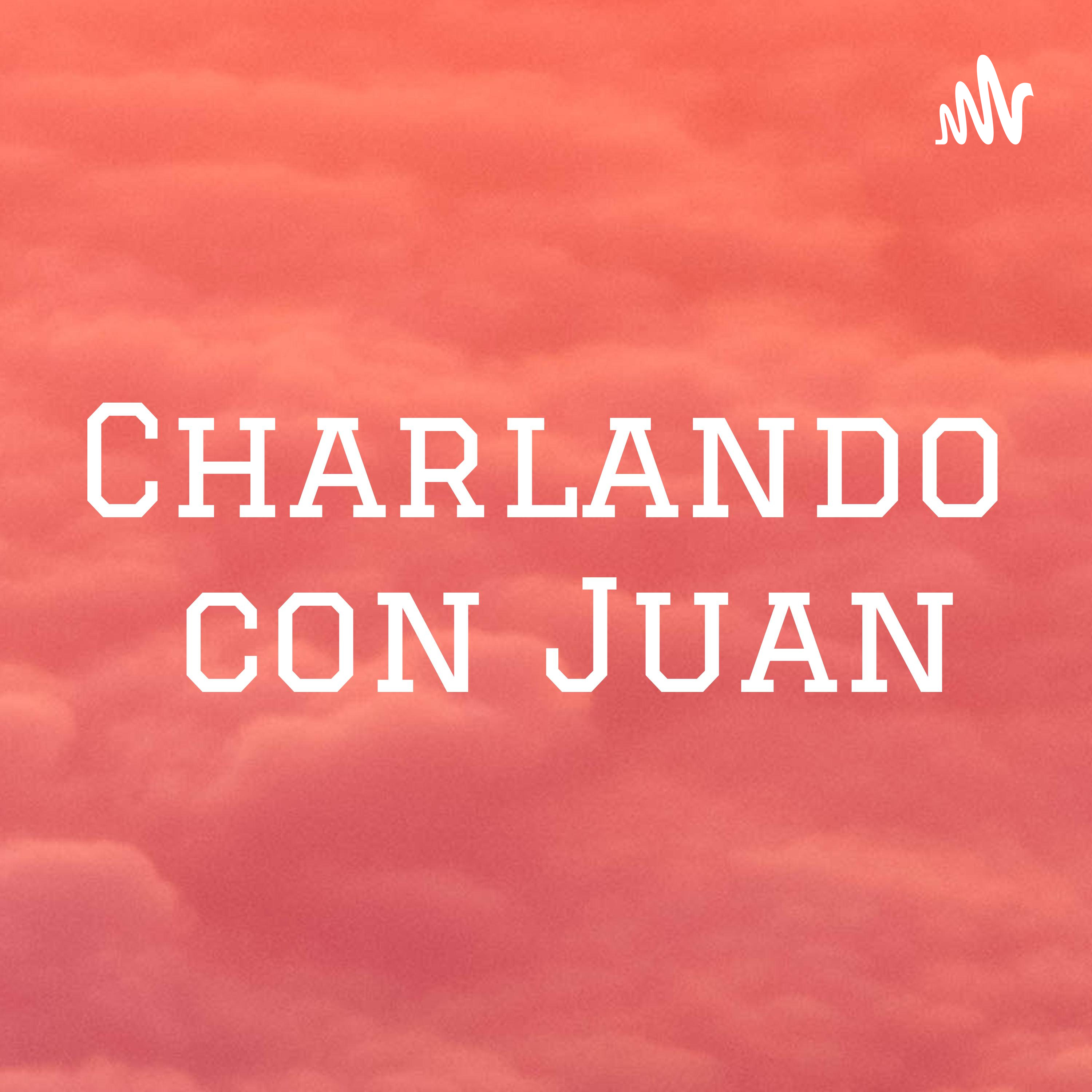  Charlando con Juan