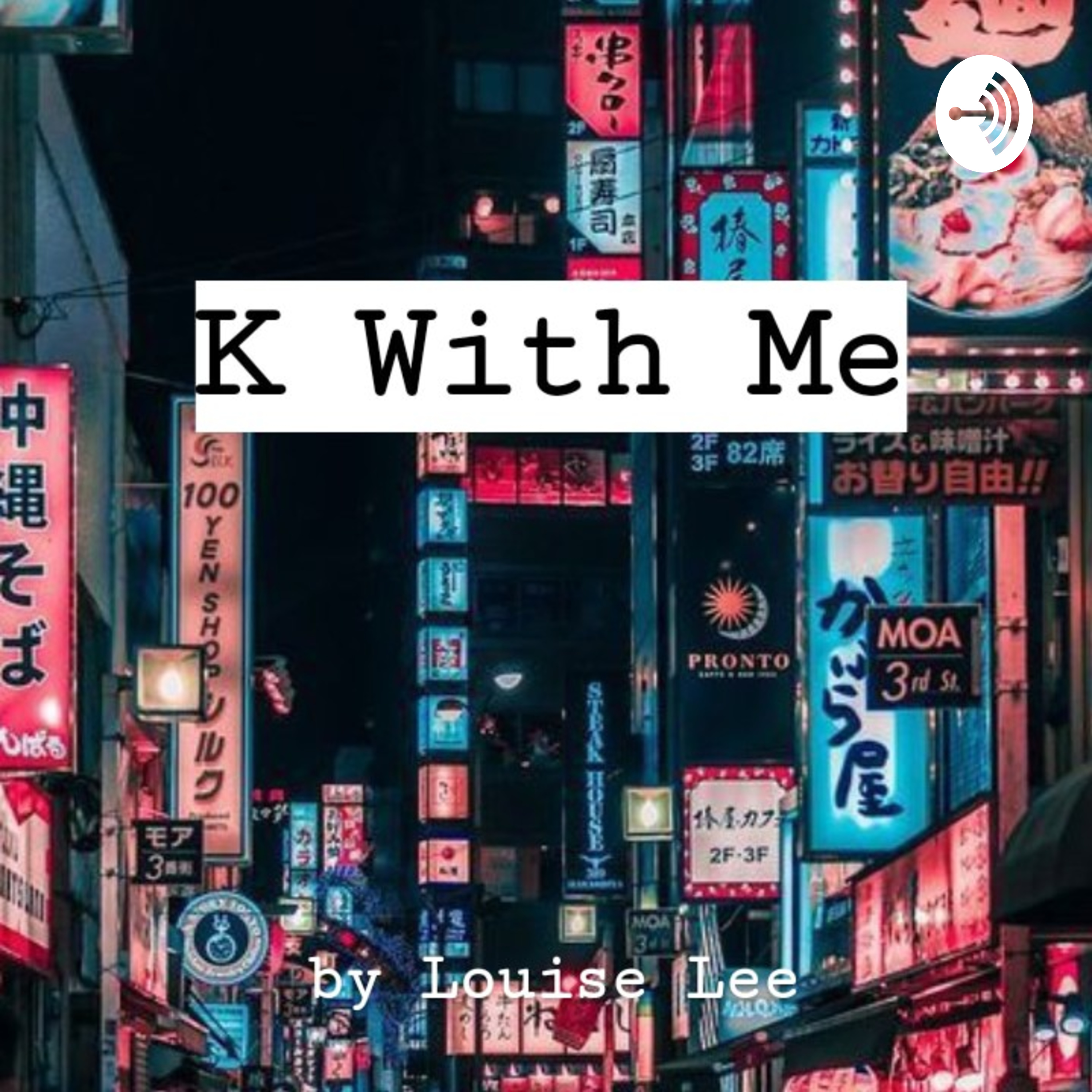 K With Me