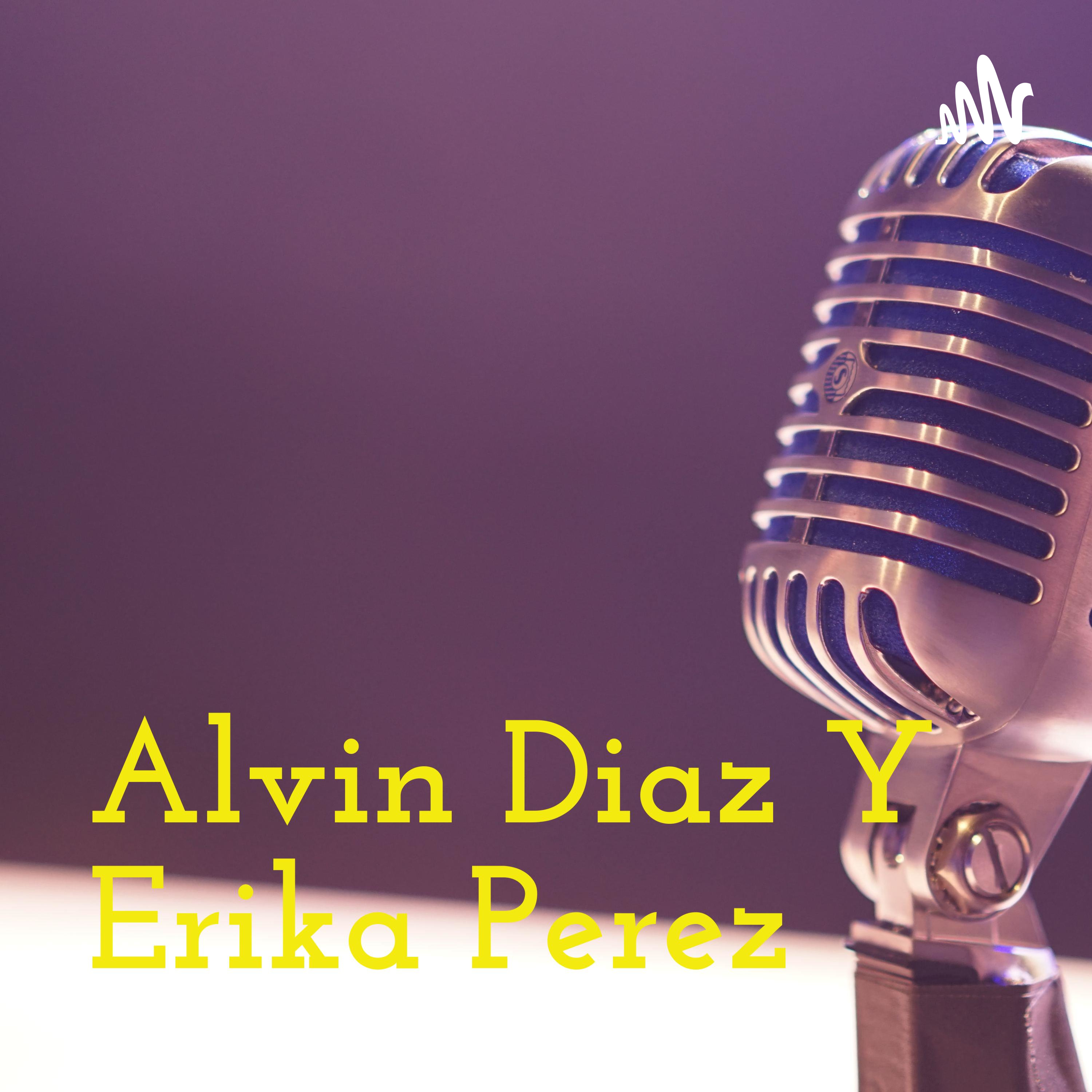 Alvin Diaz Y Erika Perez