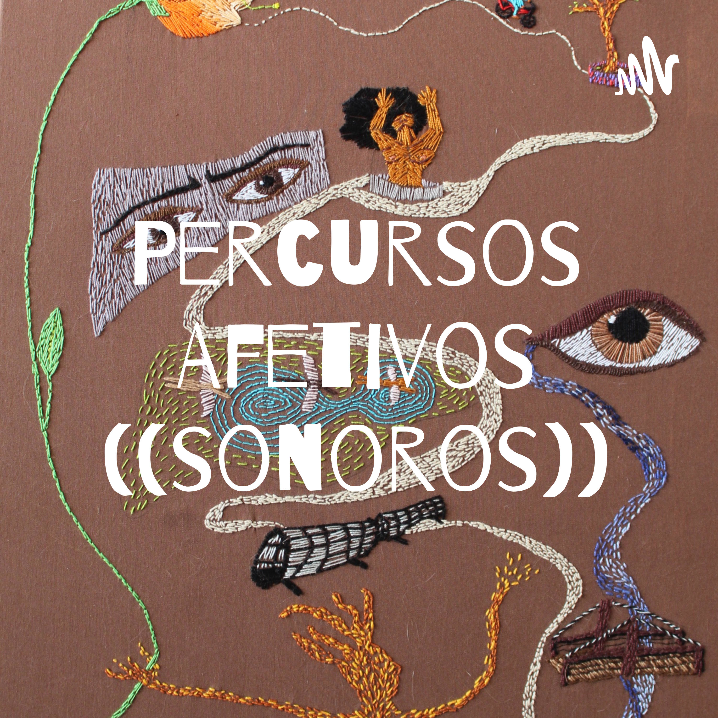 Percursos Afetivos ((sonoros))