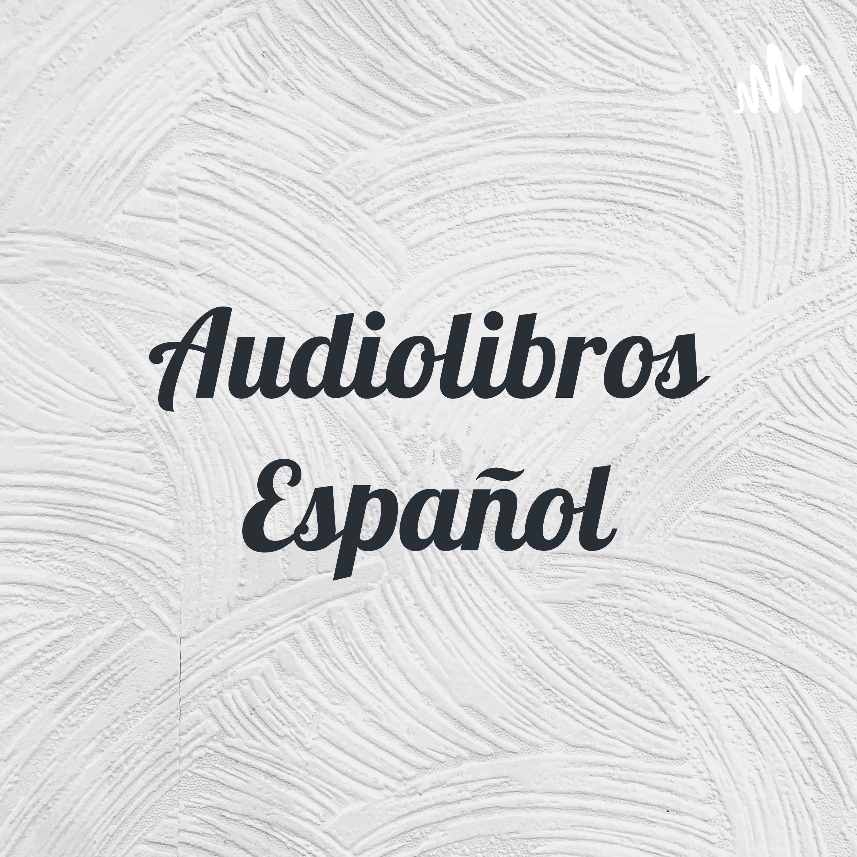 Audiolibros Español Audiolibros Español