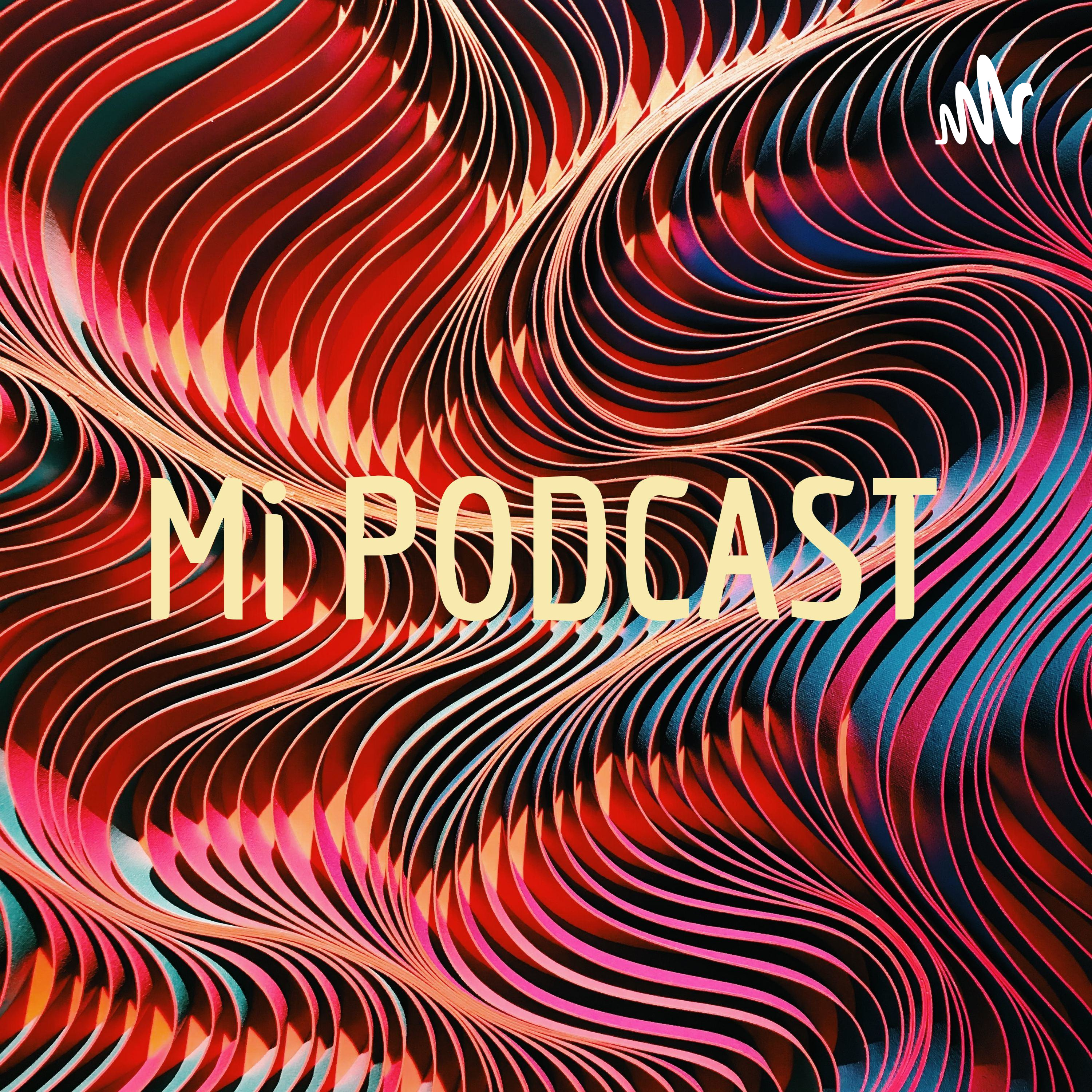 Mi PODCAST