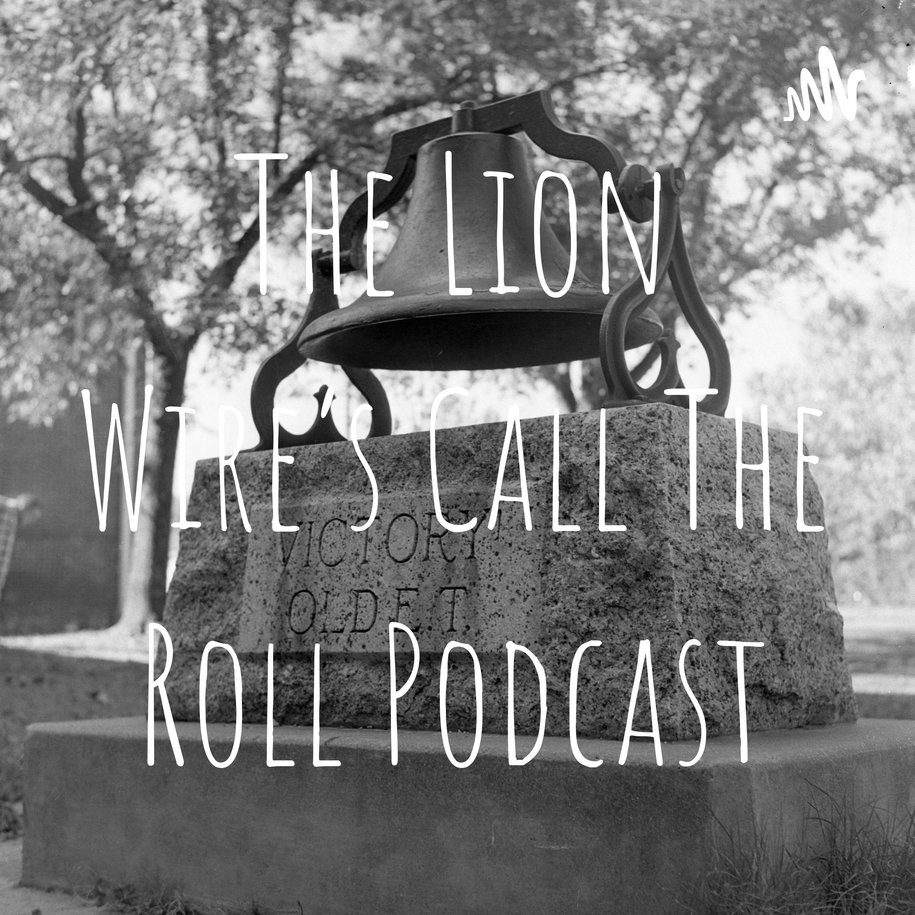 The Lion Wire\'s Call The Roll Podcast