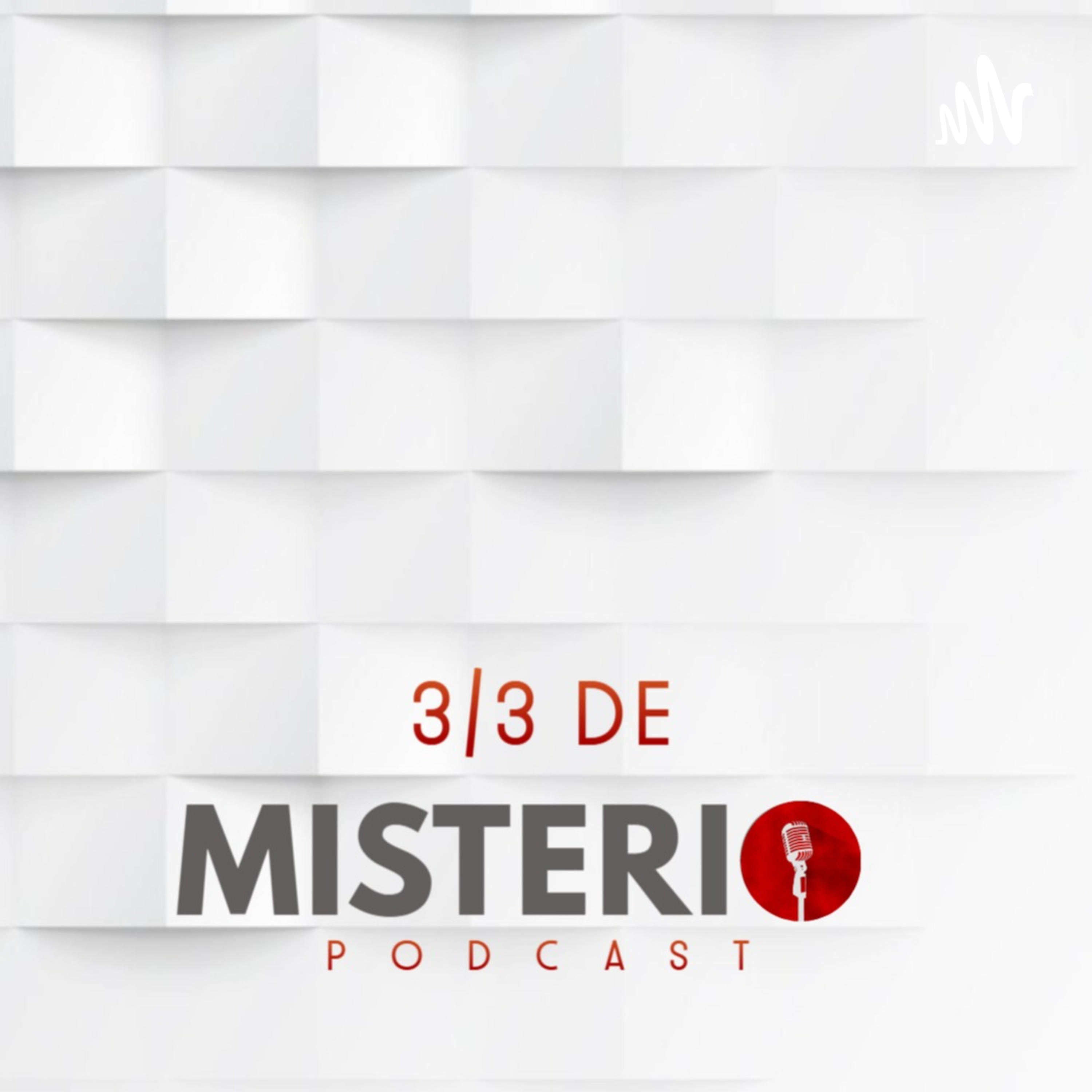 3/3 de misterio podcast artwork