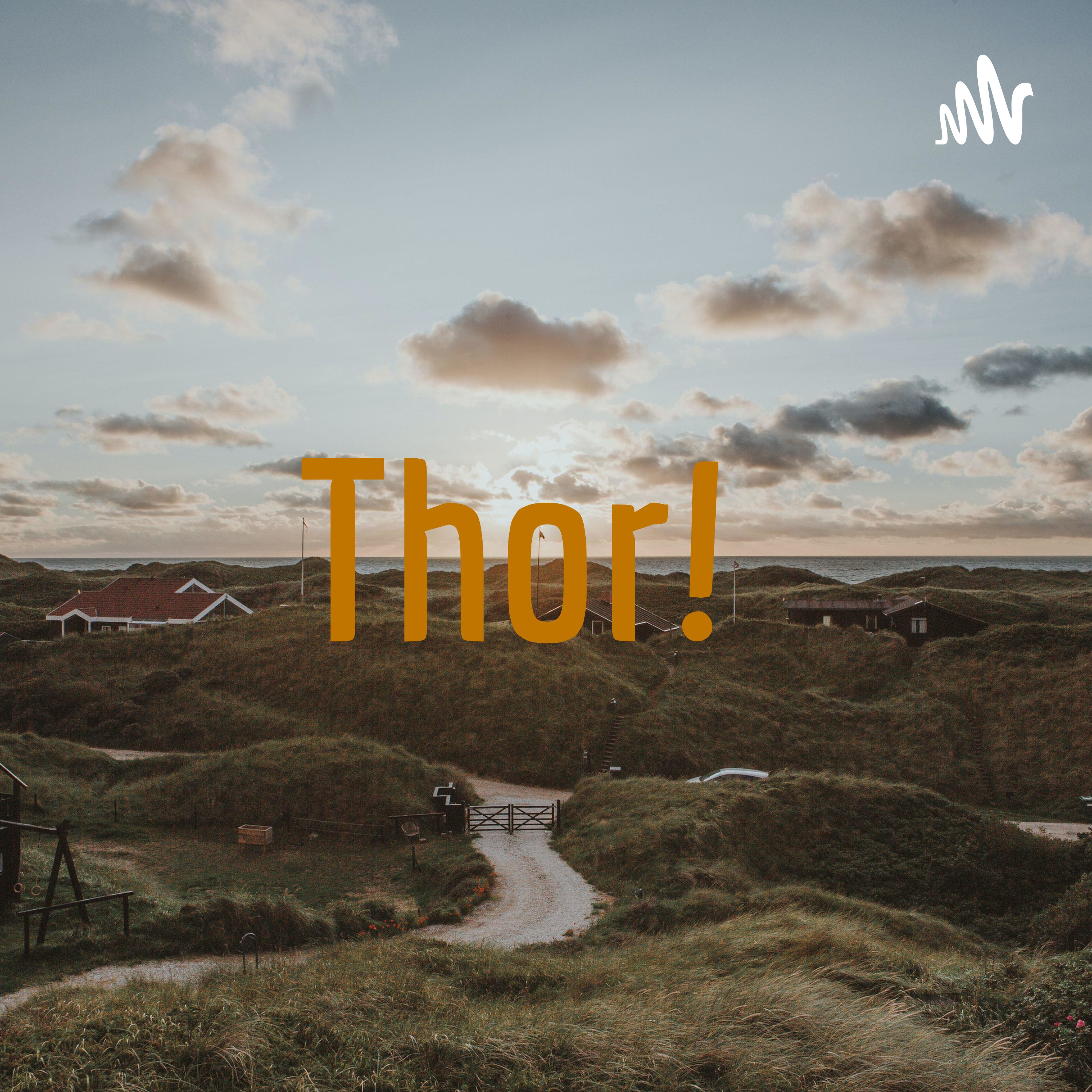 Thor!