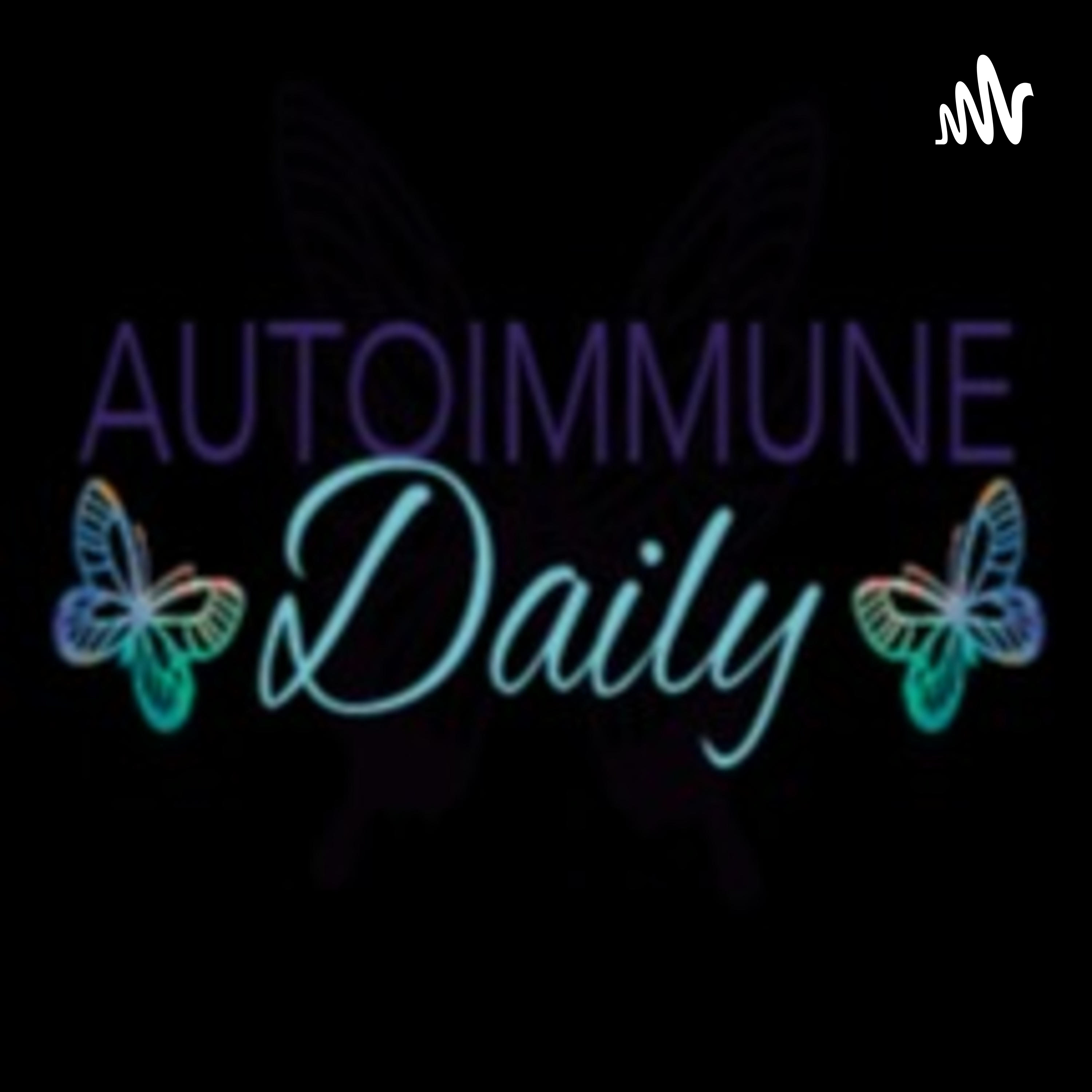Autoimmune Daily Crazy
