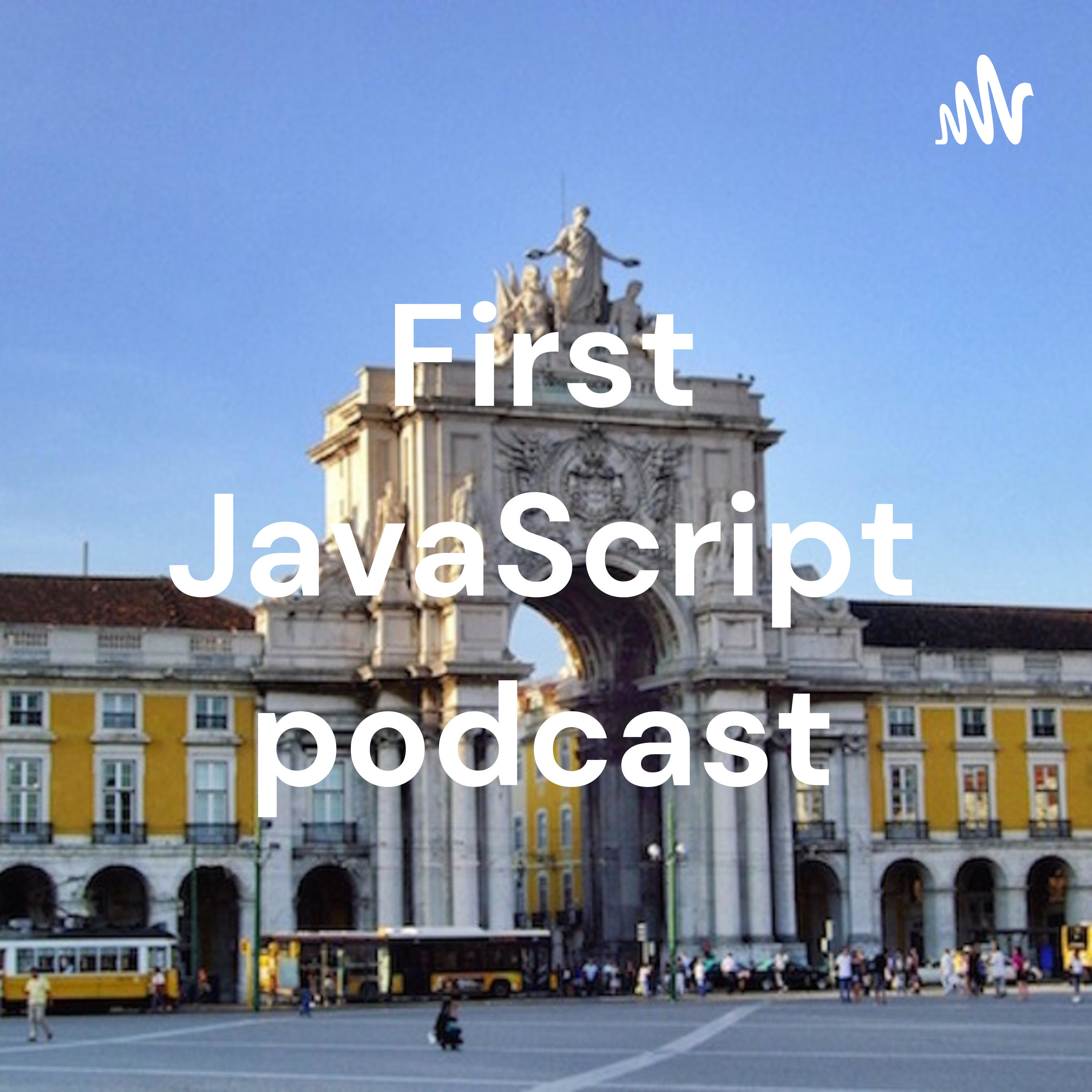 First JavaScript podcast