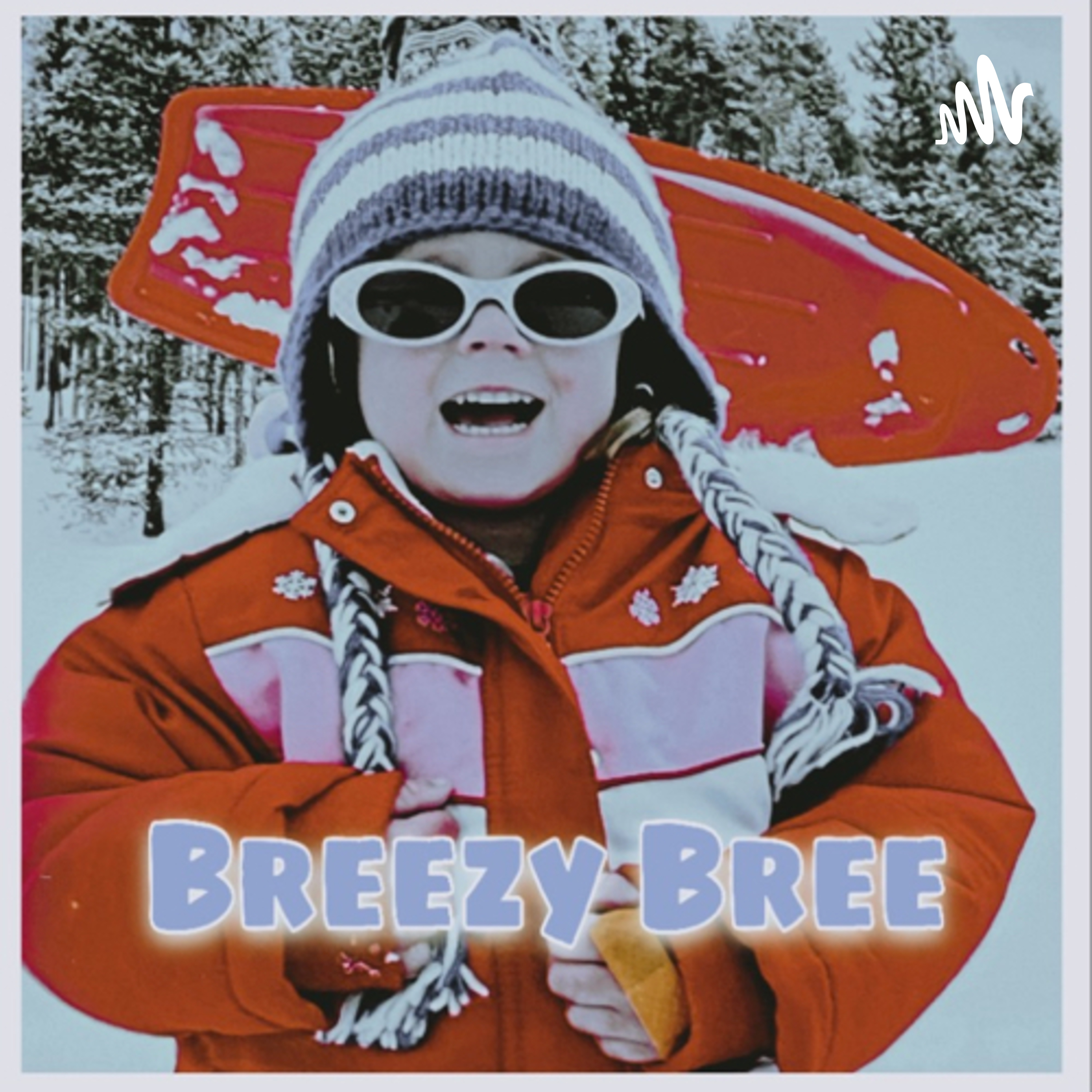 Breezy bree podcast artwork