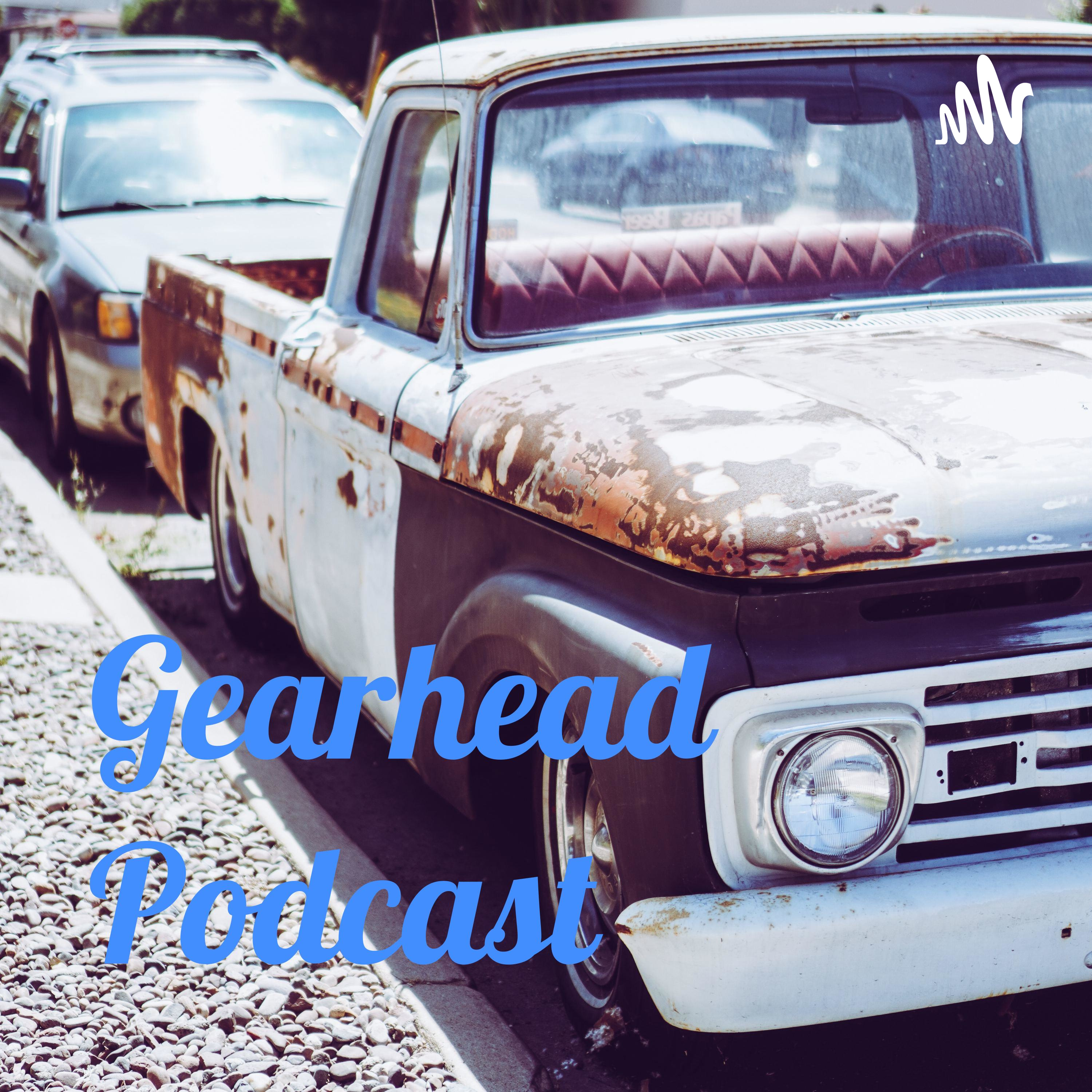 Gearhead Podcast