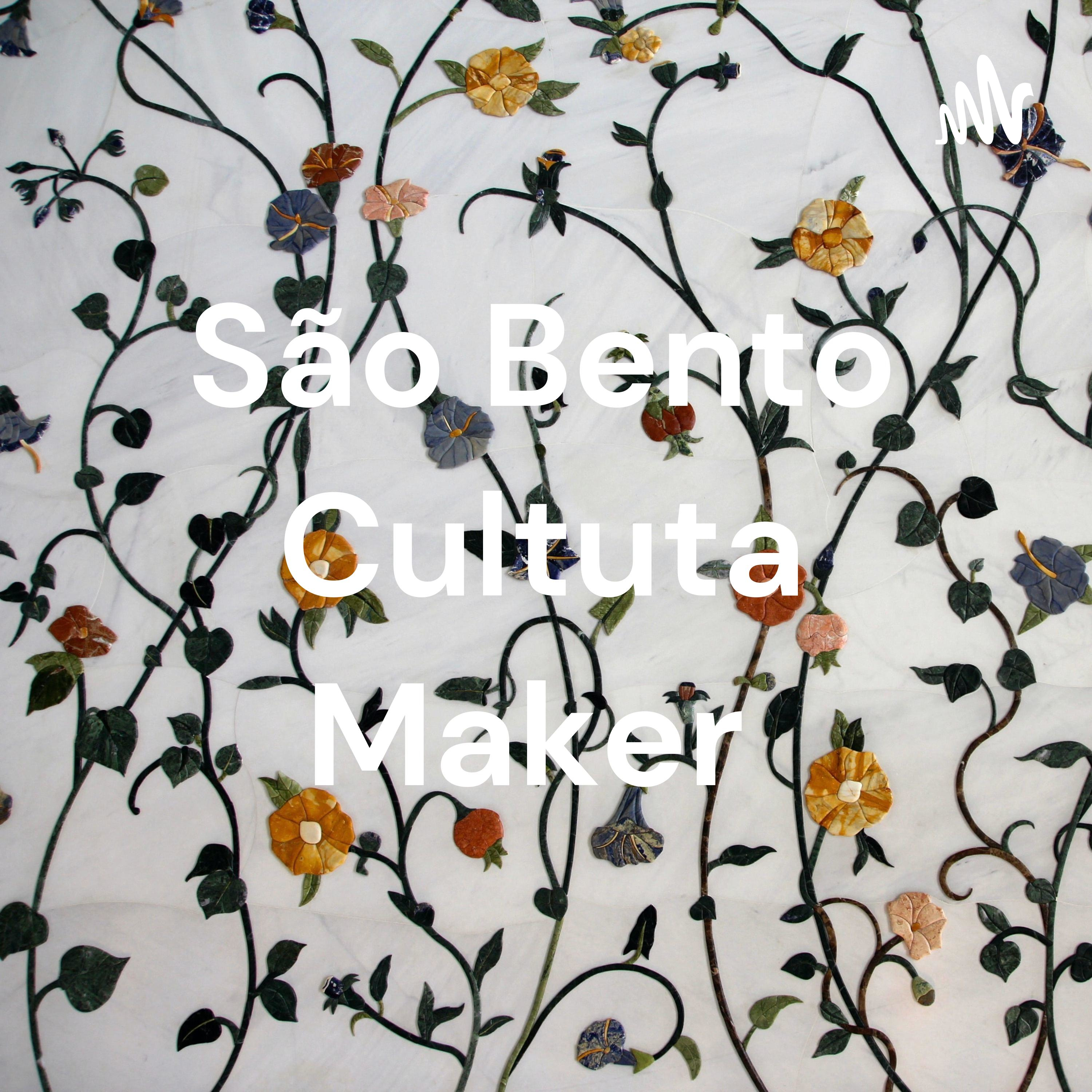 São Bento Cultuta Maker