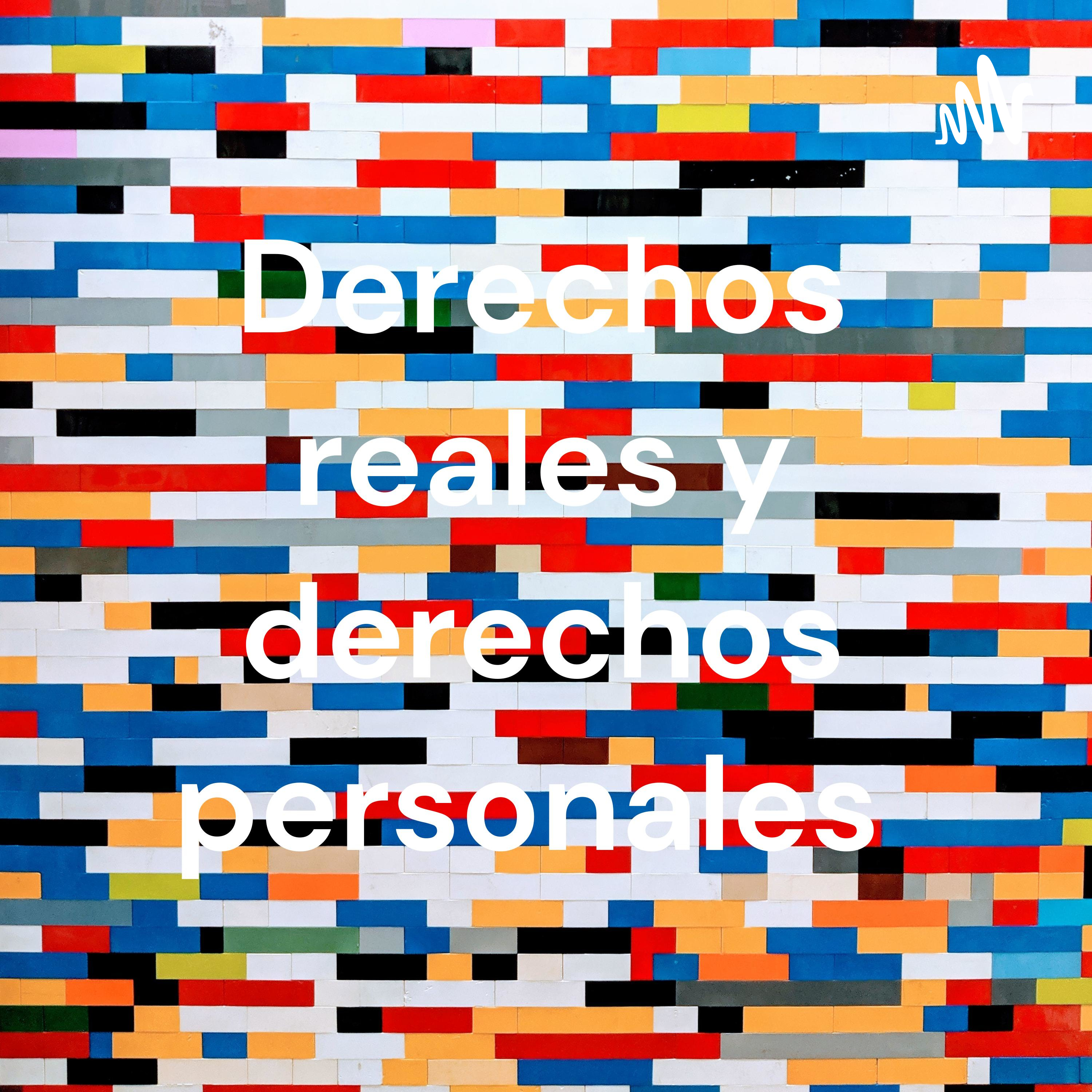 Derechos reales y derechos personales 