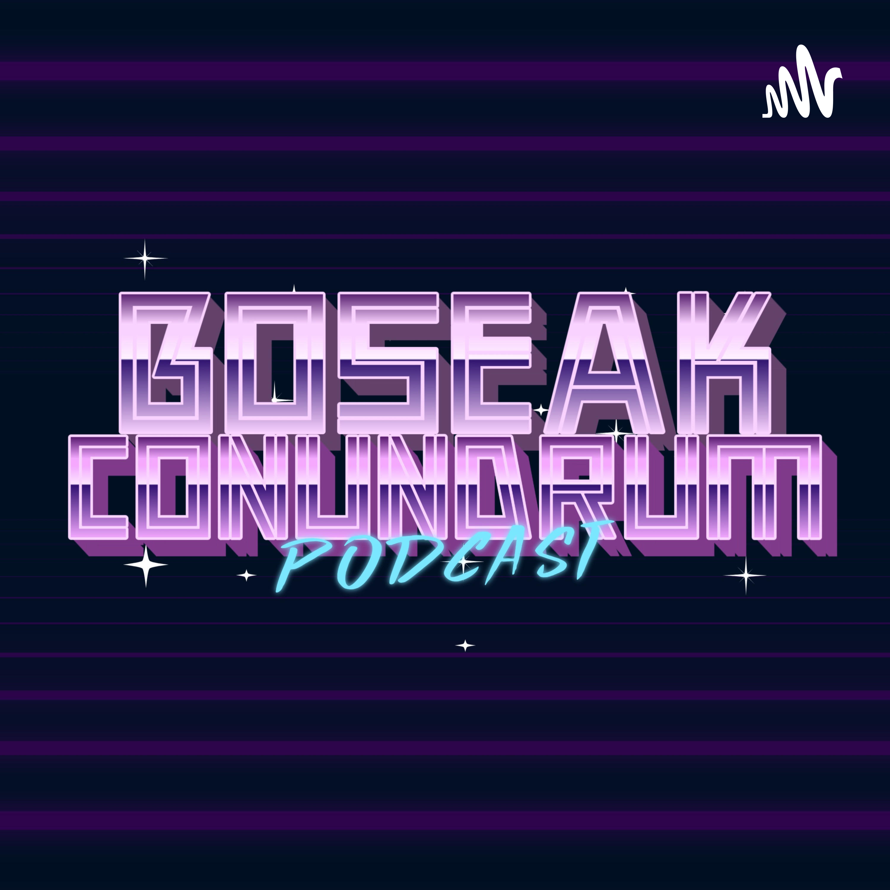 Boseak Conundrum