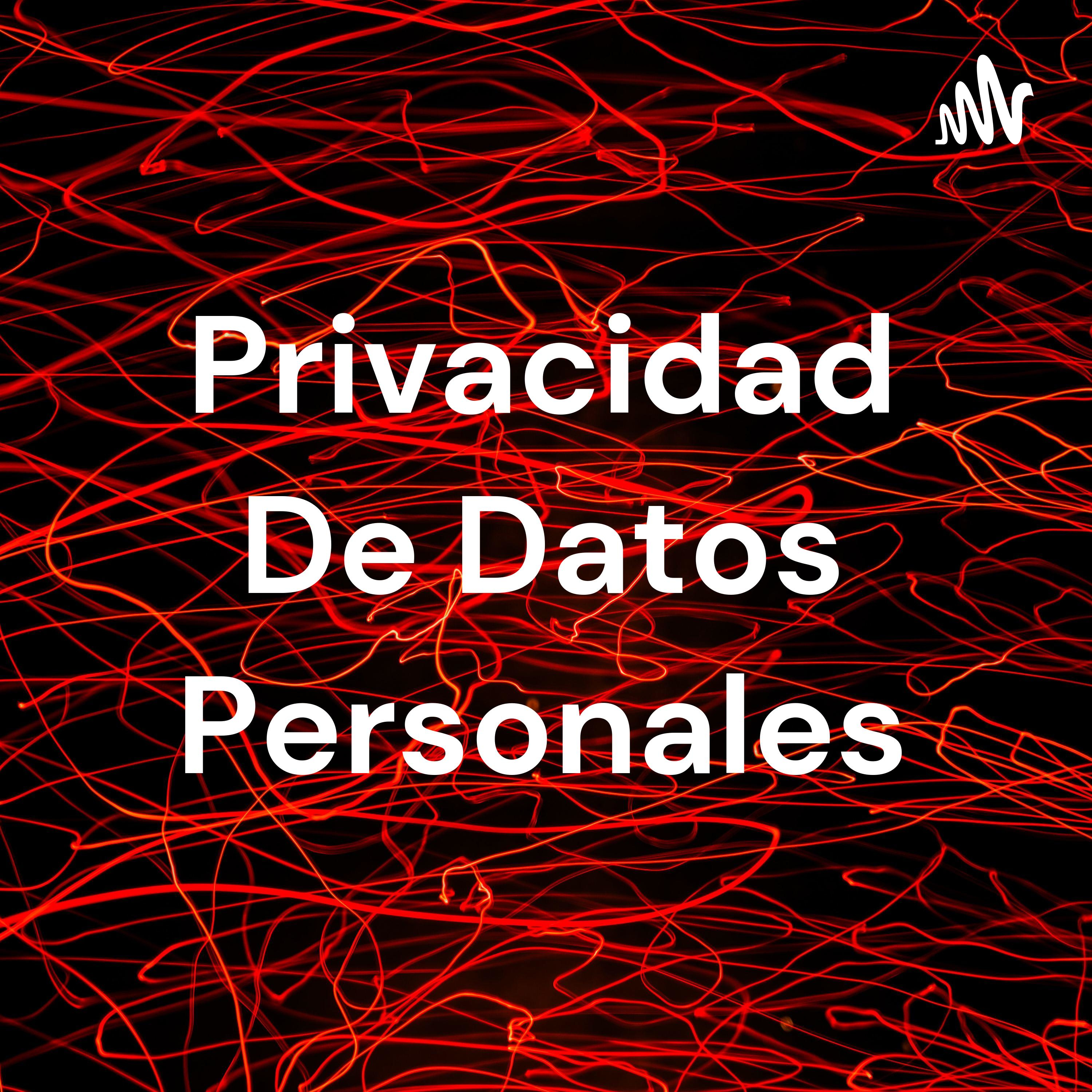 Privacidad De Datos Personales