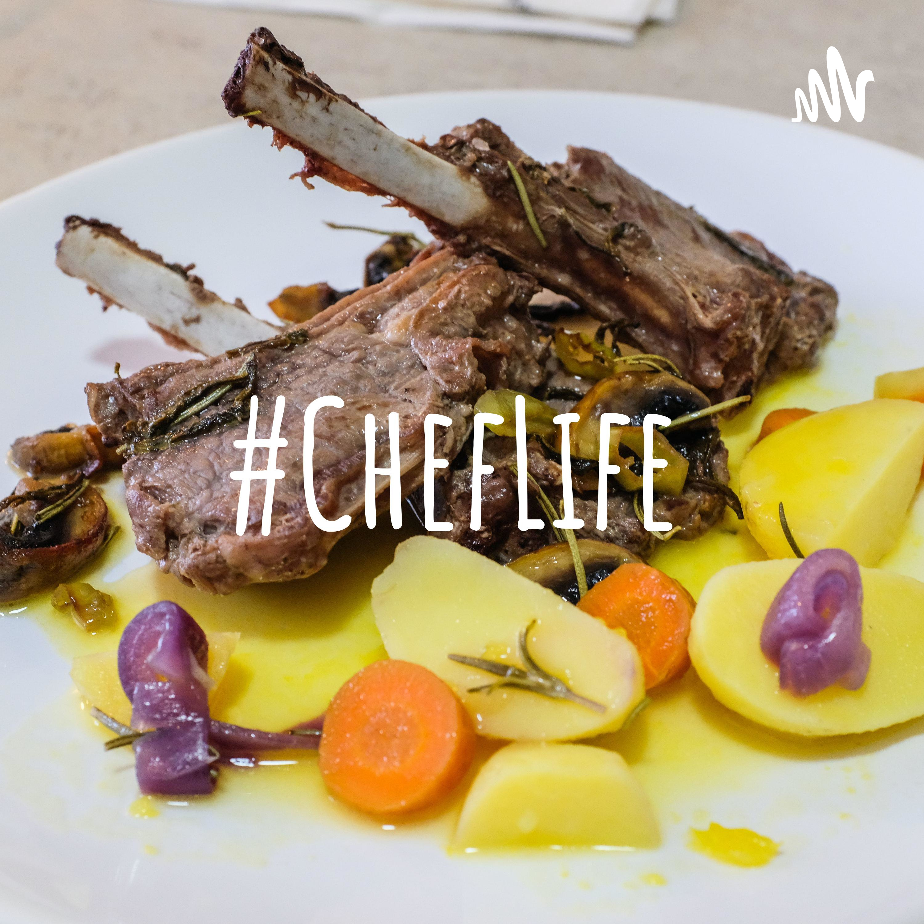 #ChefLife