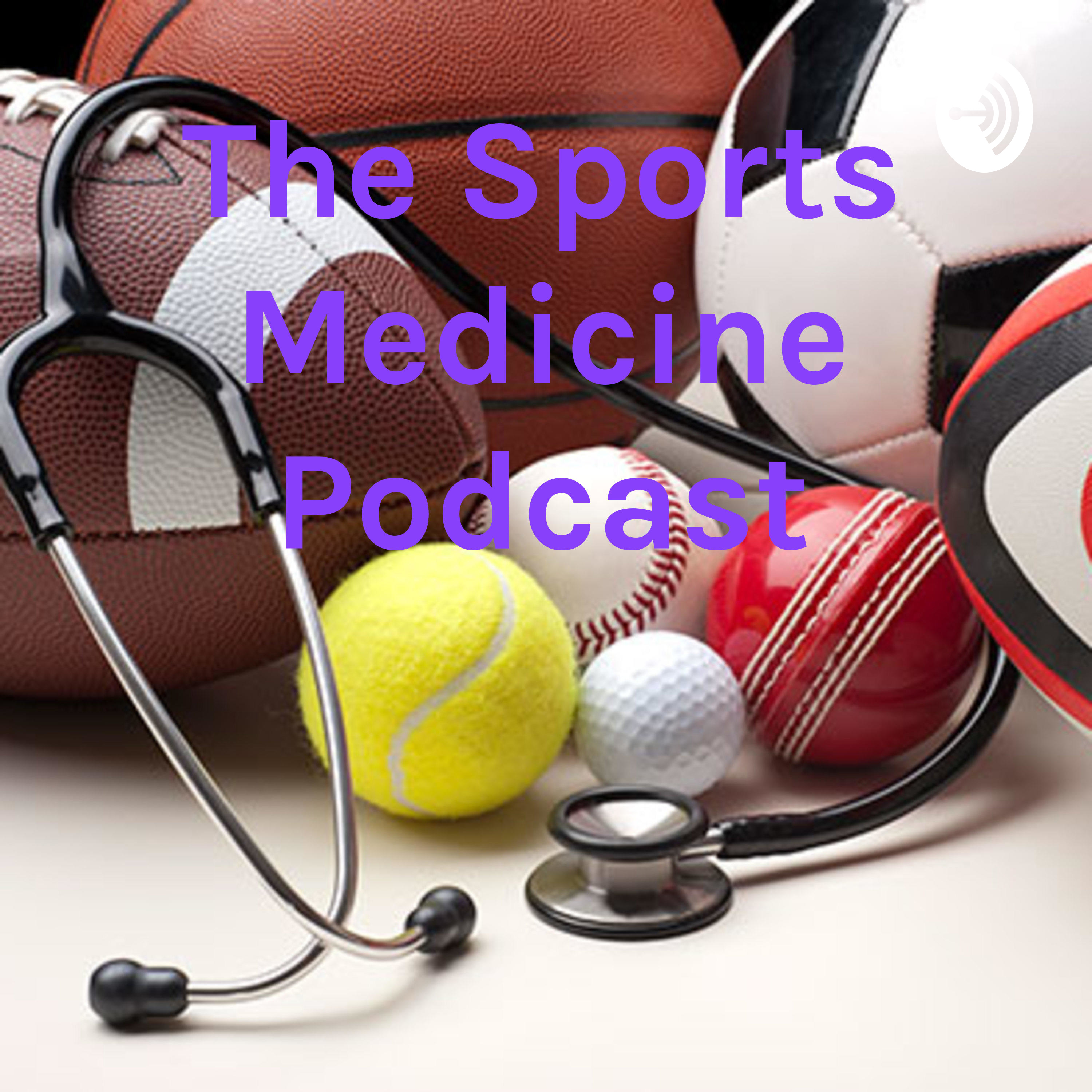 The Sports Medicine Podcast