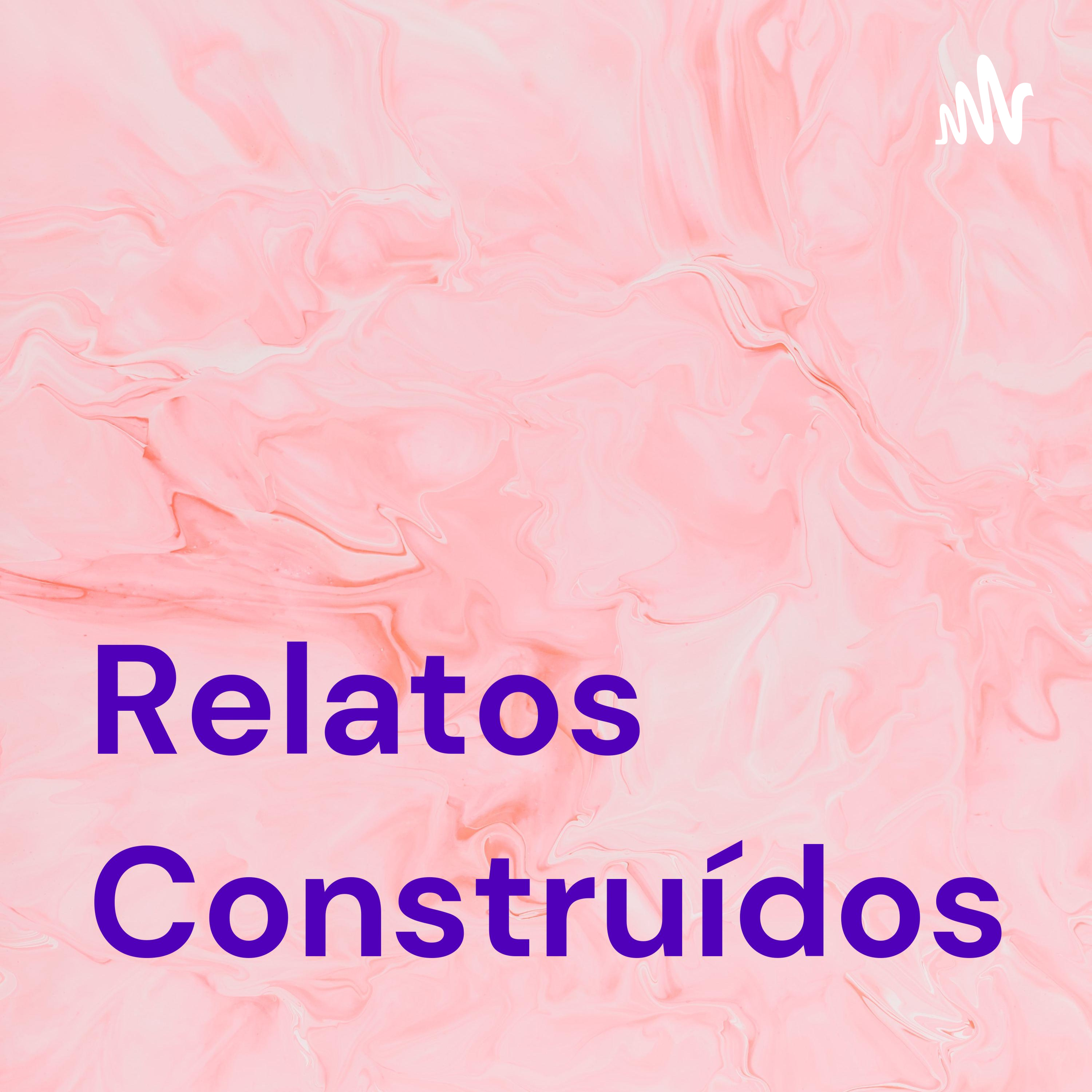 Relatos Construídos