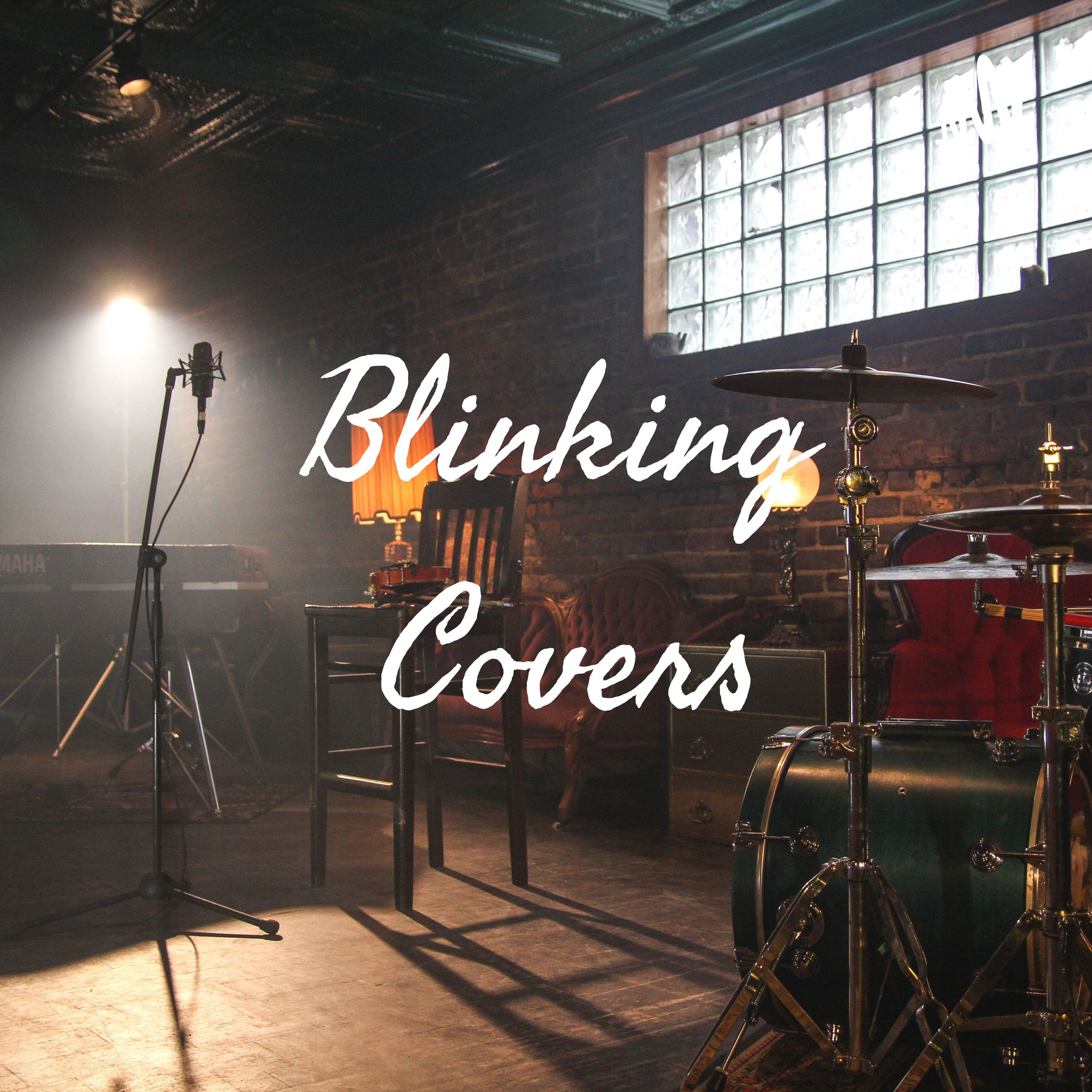 Blinking Covers