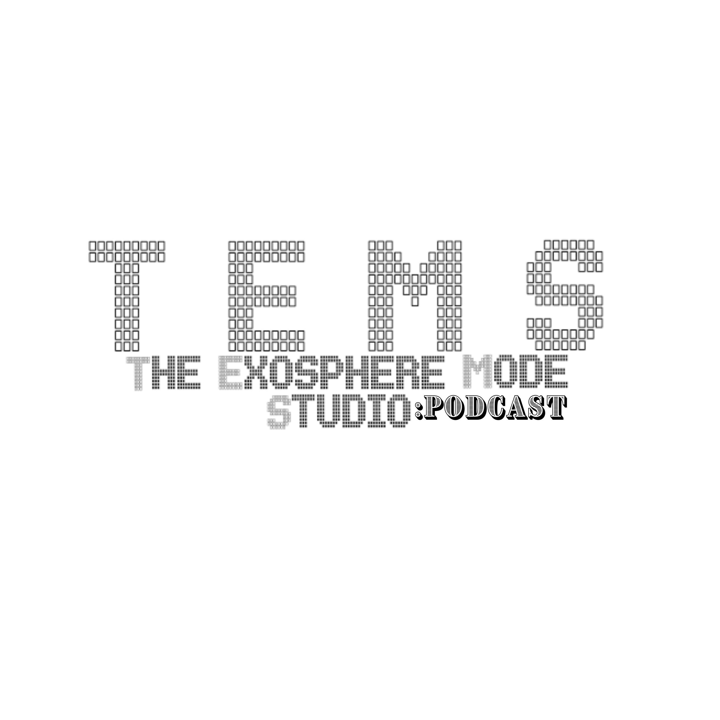 THE EXOSPHE MODE STUDIO PODCAST