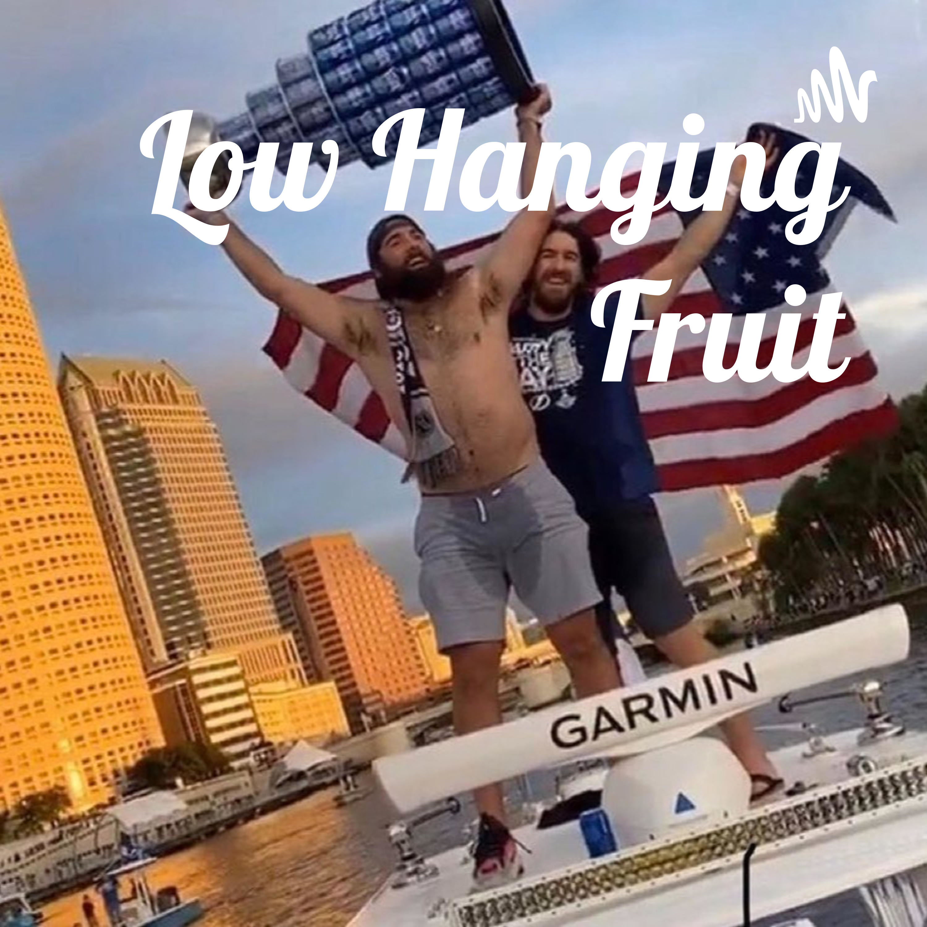 Low Hanging Fruit podcast artwork
