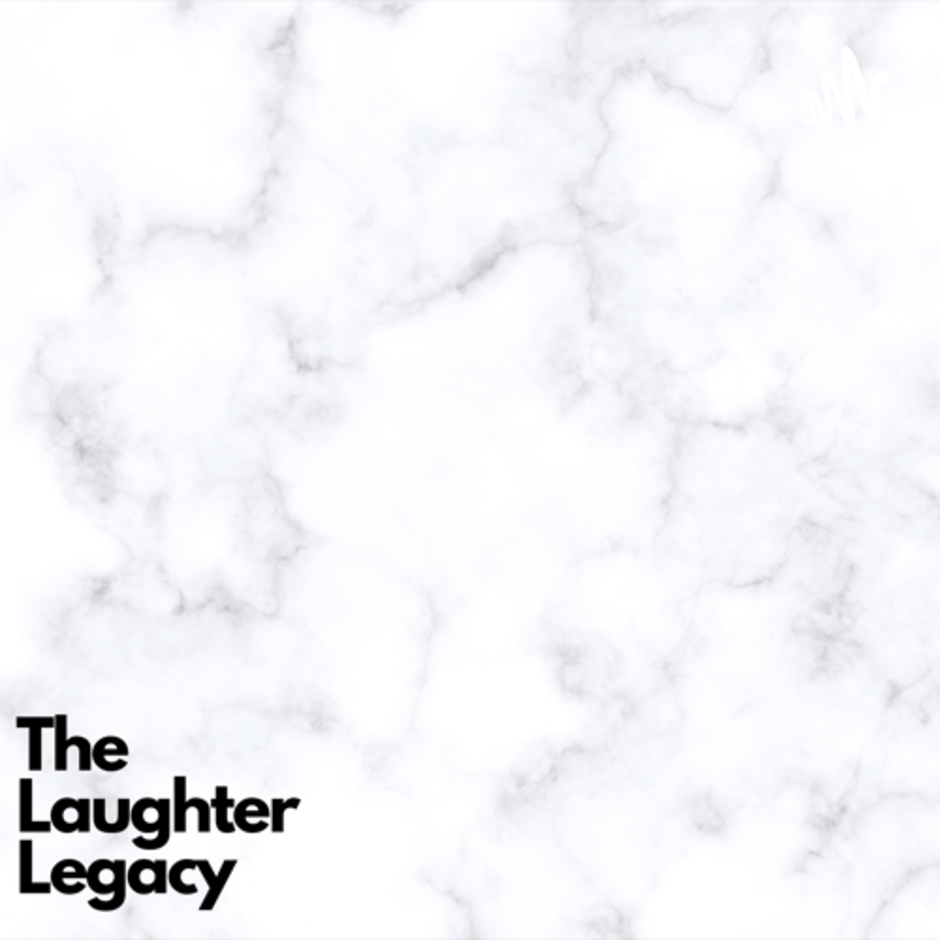 The Laughter Legacy
