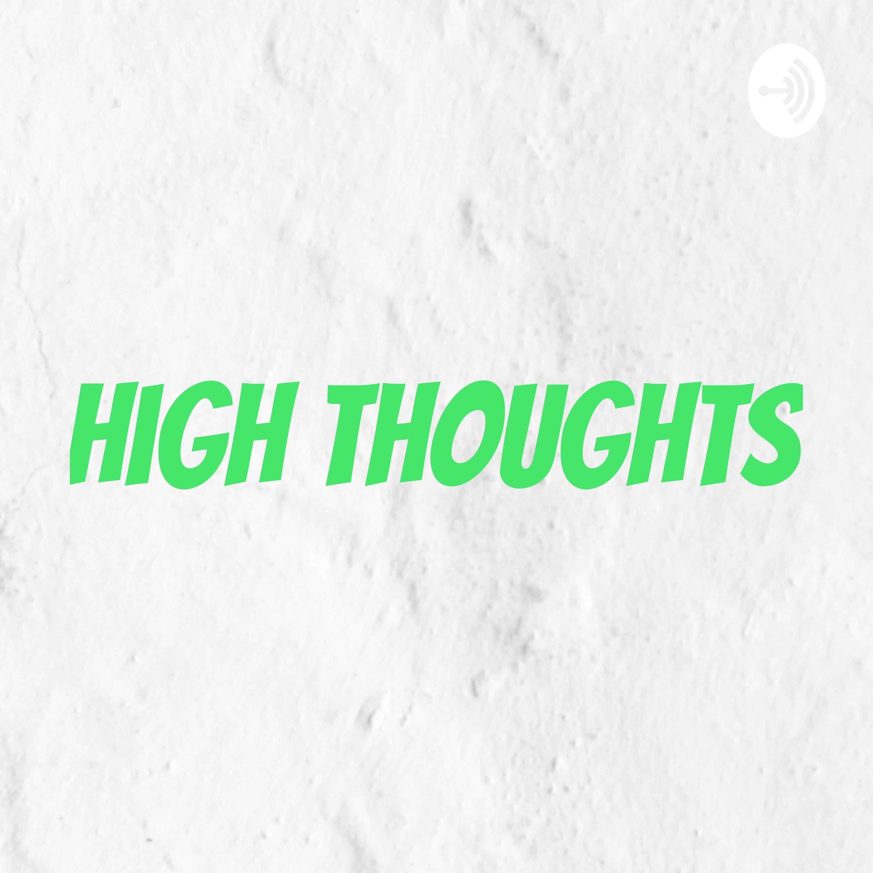 High Thoughts