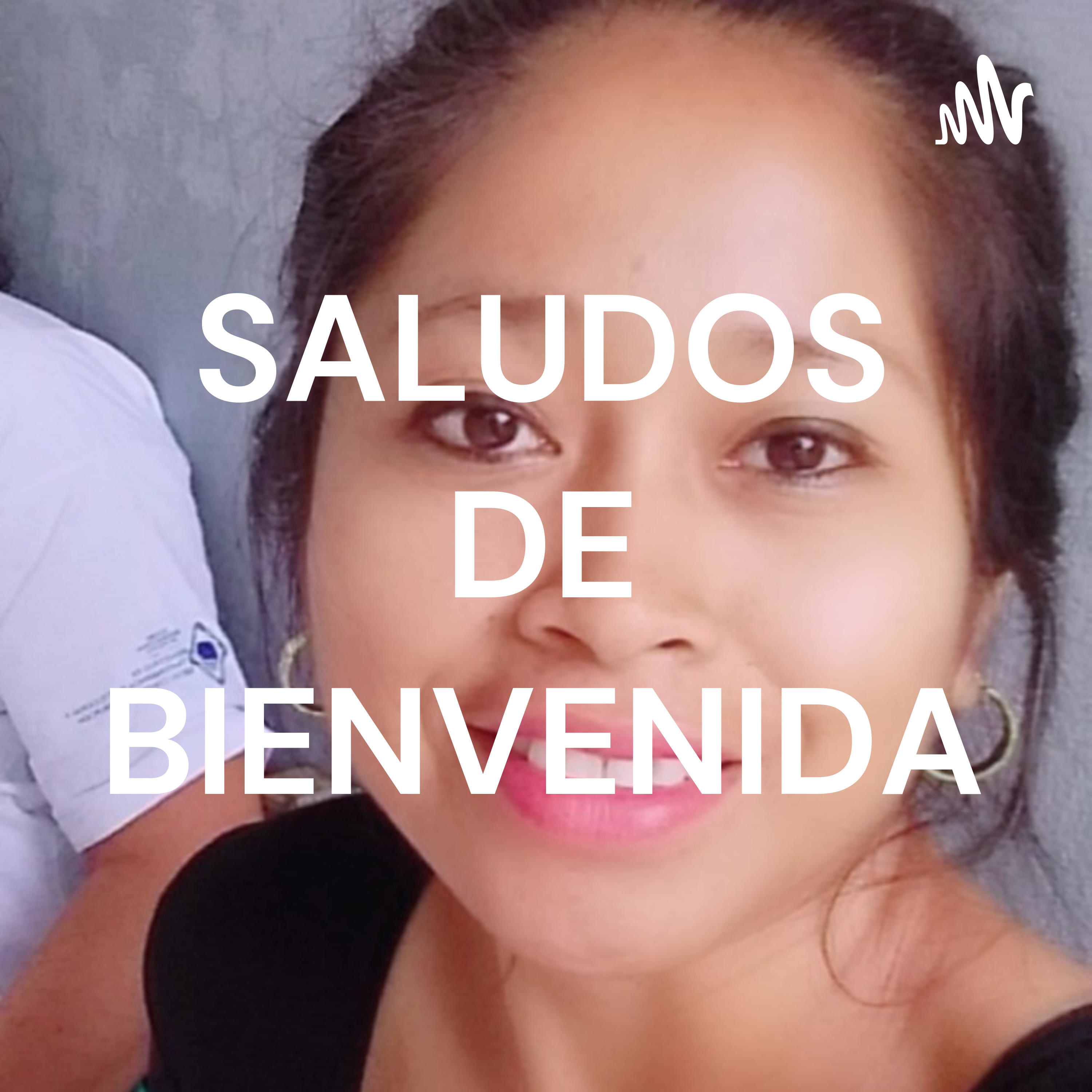 SALUDOS DE BIENVENIDA