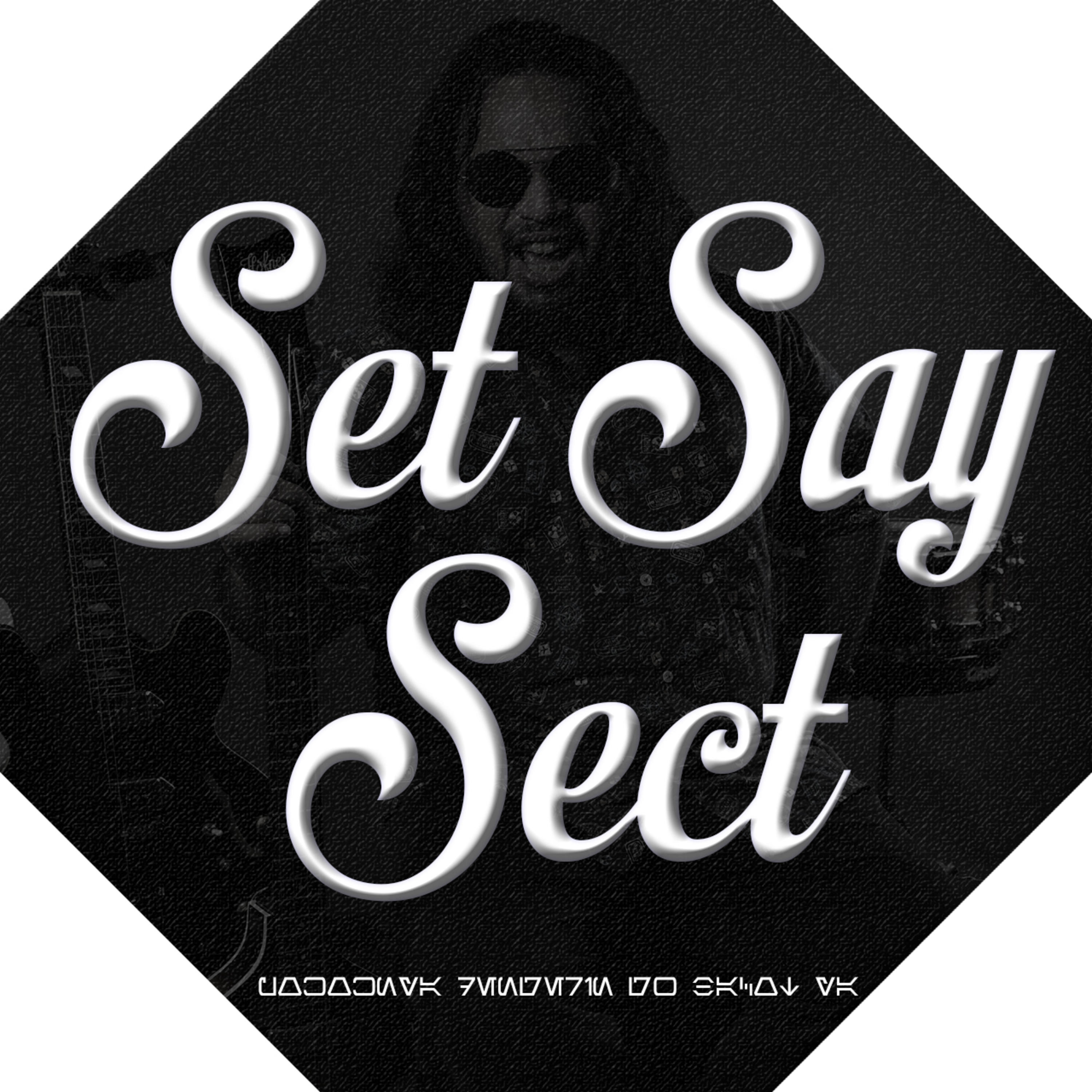 Set Say Sect