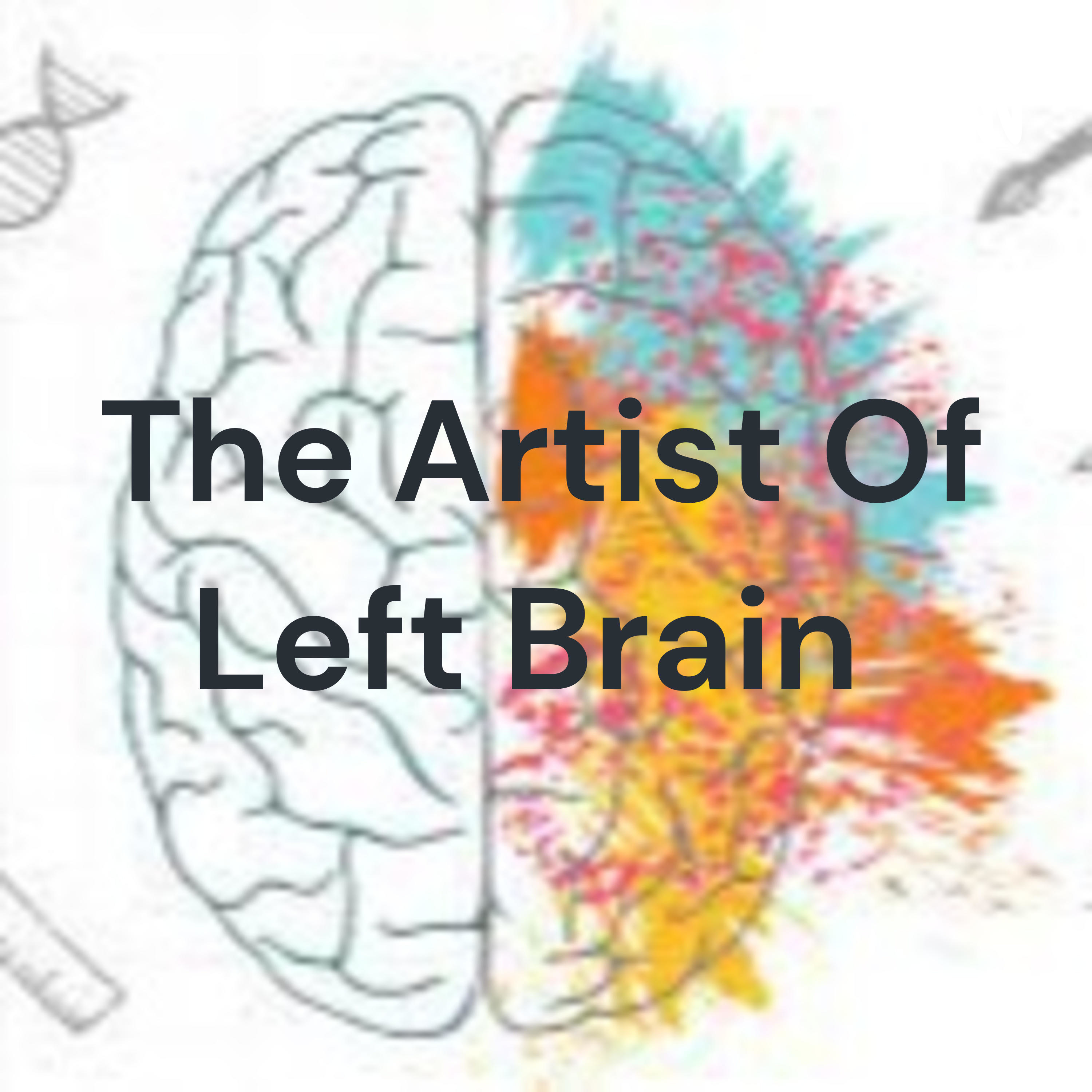 The Artist Of Left Brain