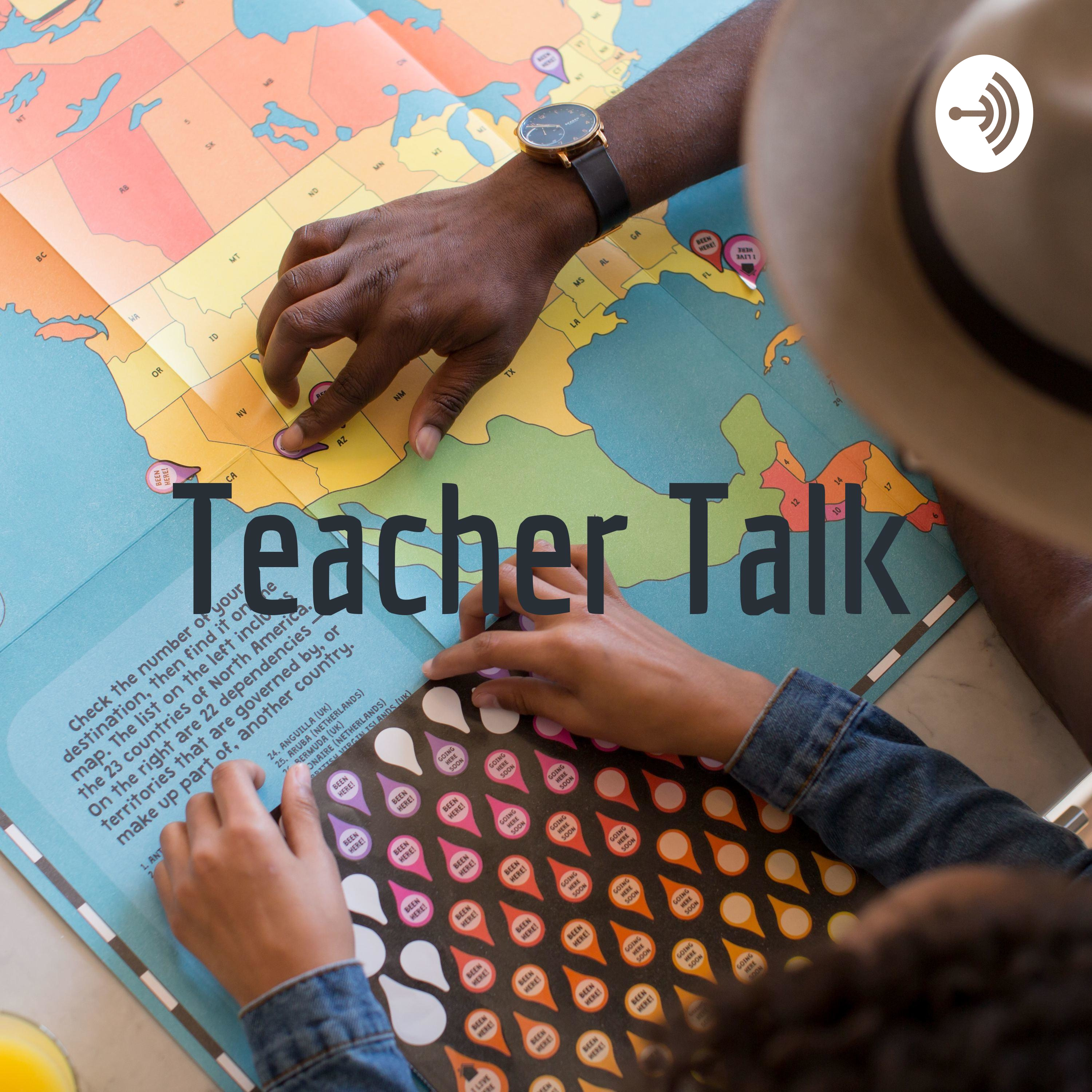 Teacher Talk