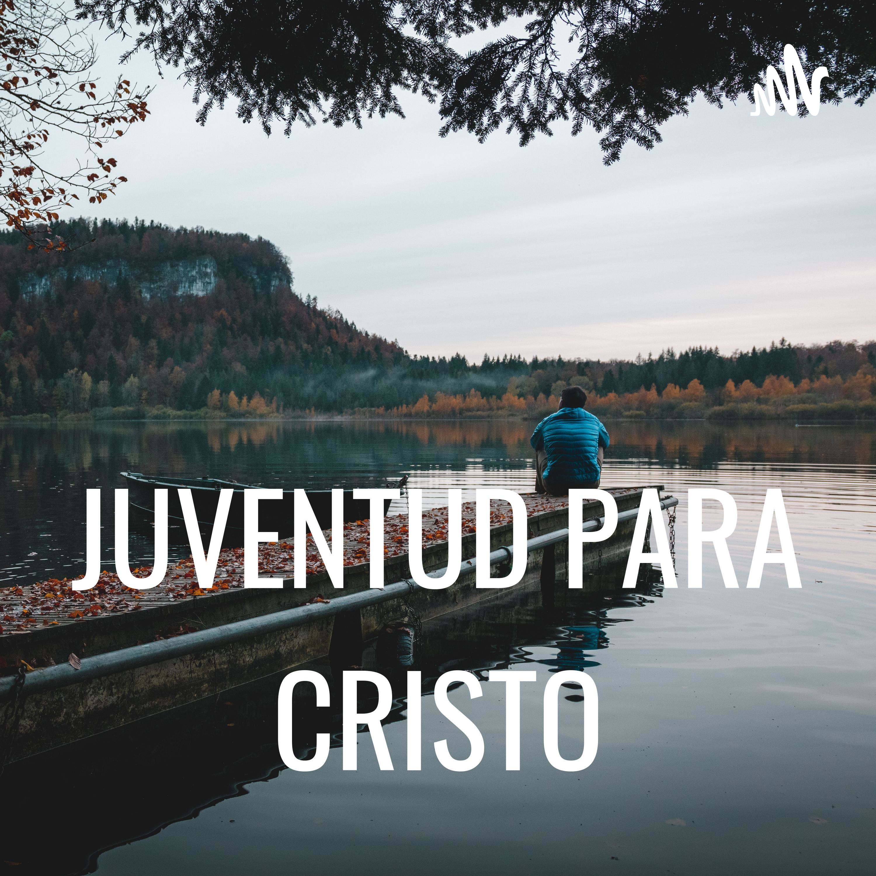 JUVENTUD PARA CRISTO